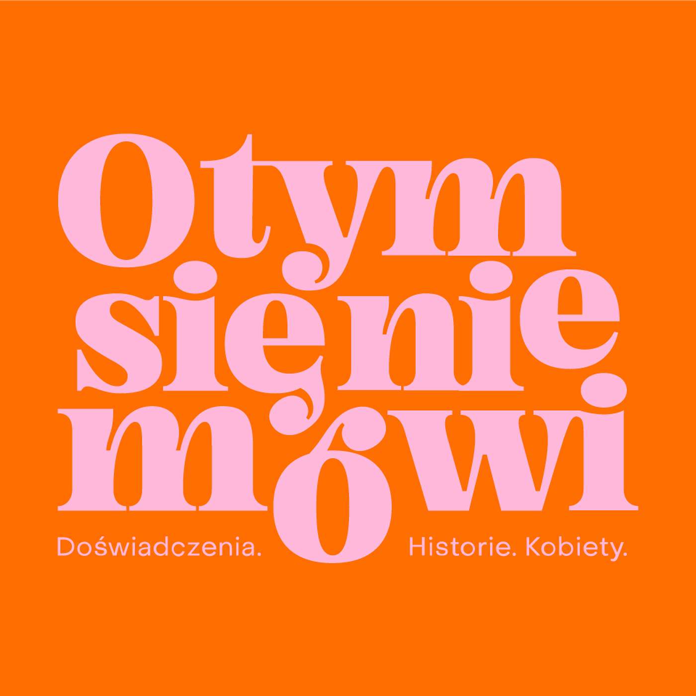O tym się nie mówi
