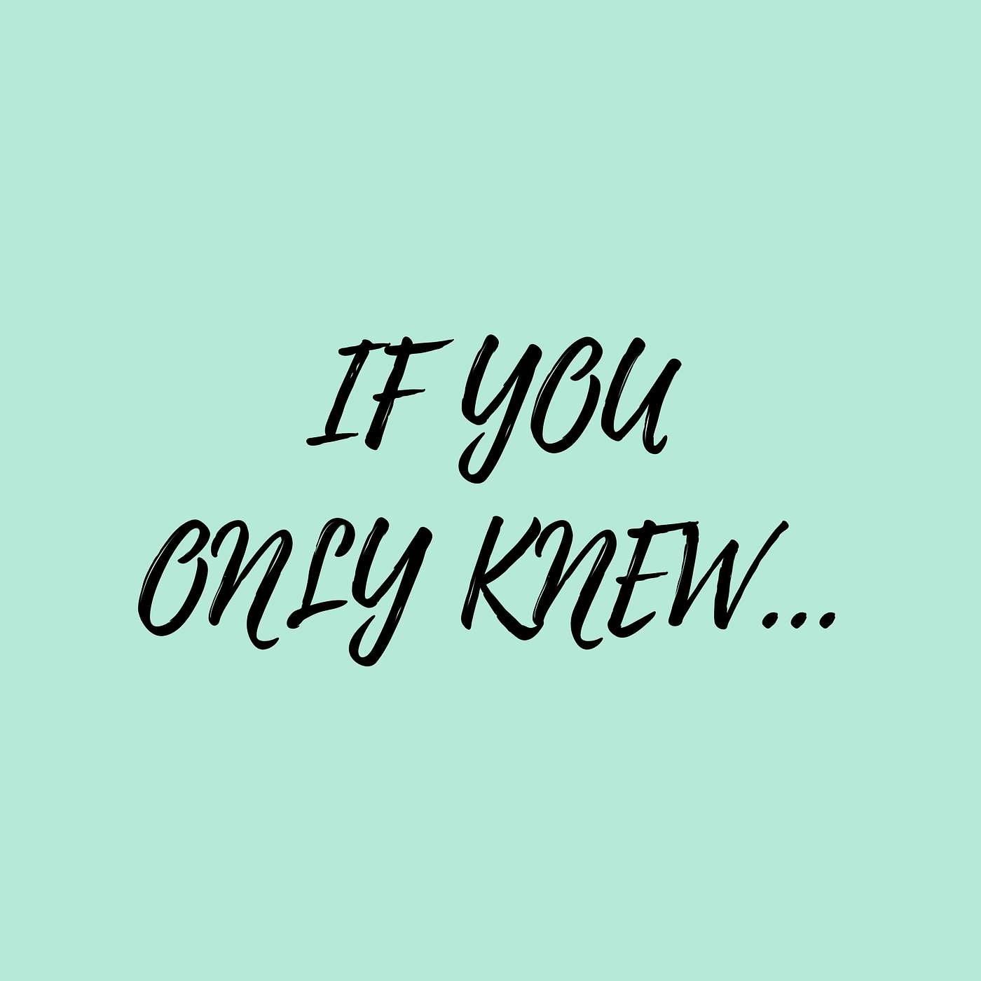 If you only knew... episode artwork