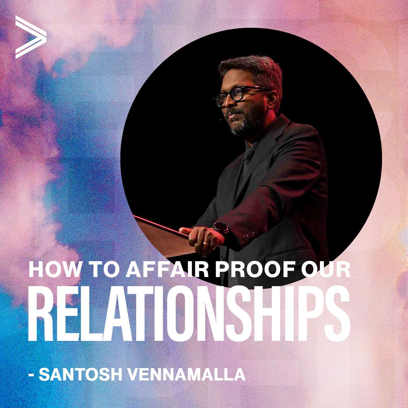 How to Affair-Proof our Relationships