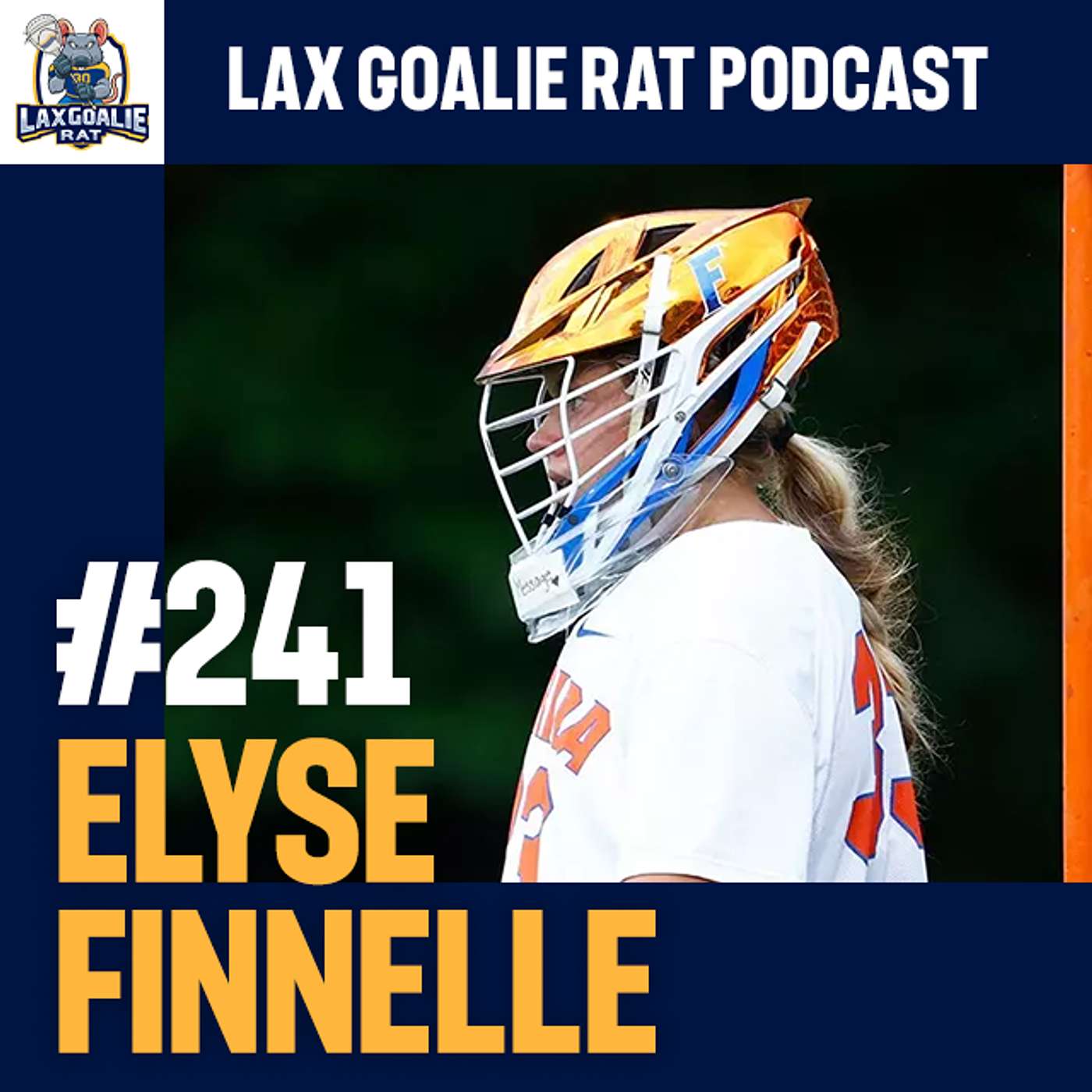 LGR 241: Exploring the Goalie Mentality with Florida Goalie Elyse Finnelle