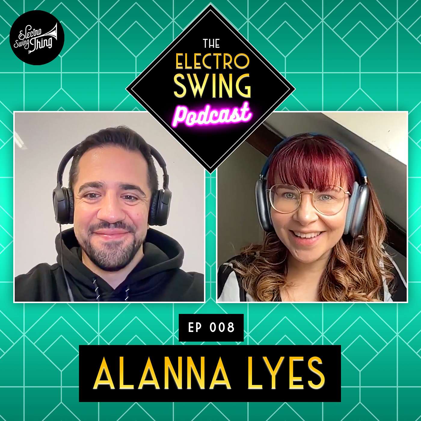 The Electro Swing Podcast Episode 8 - Alanna Lyes