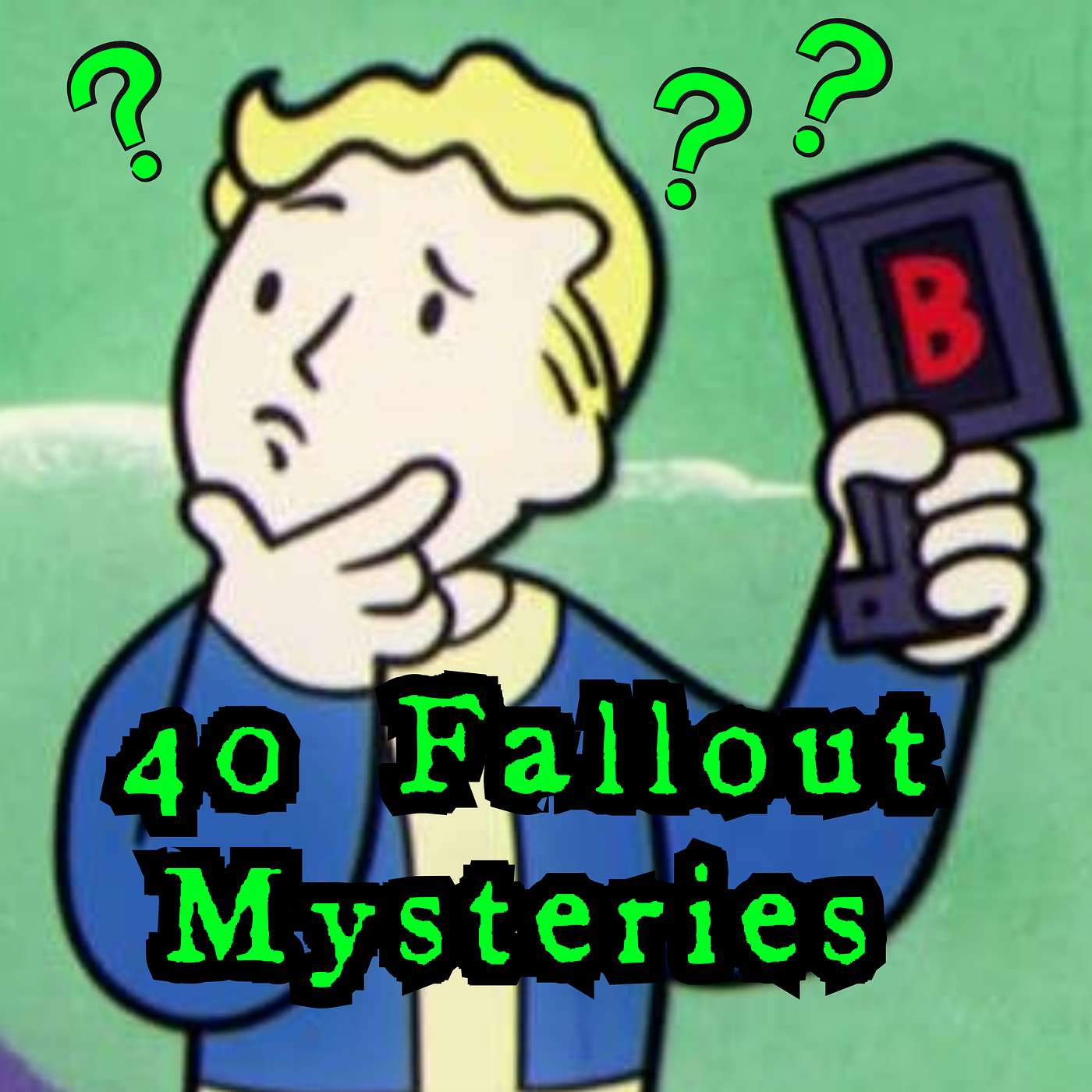 Ep 24 - 40 Fallout Mysteries