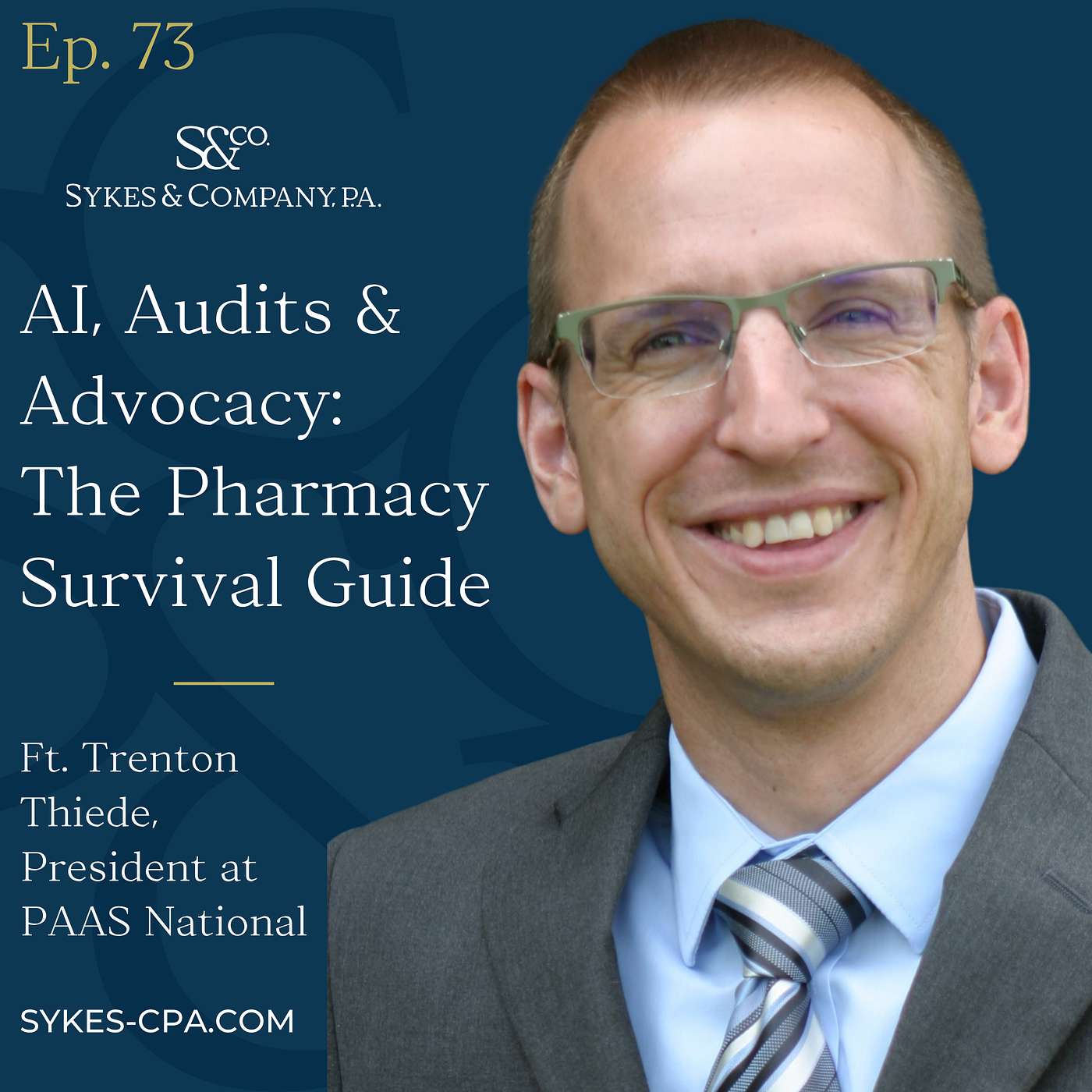 The Bottom Line Pharmacy Podcast: Sykes & Company, P.A.
