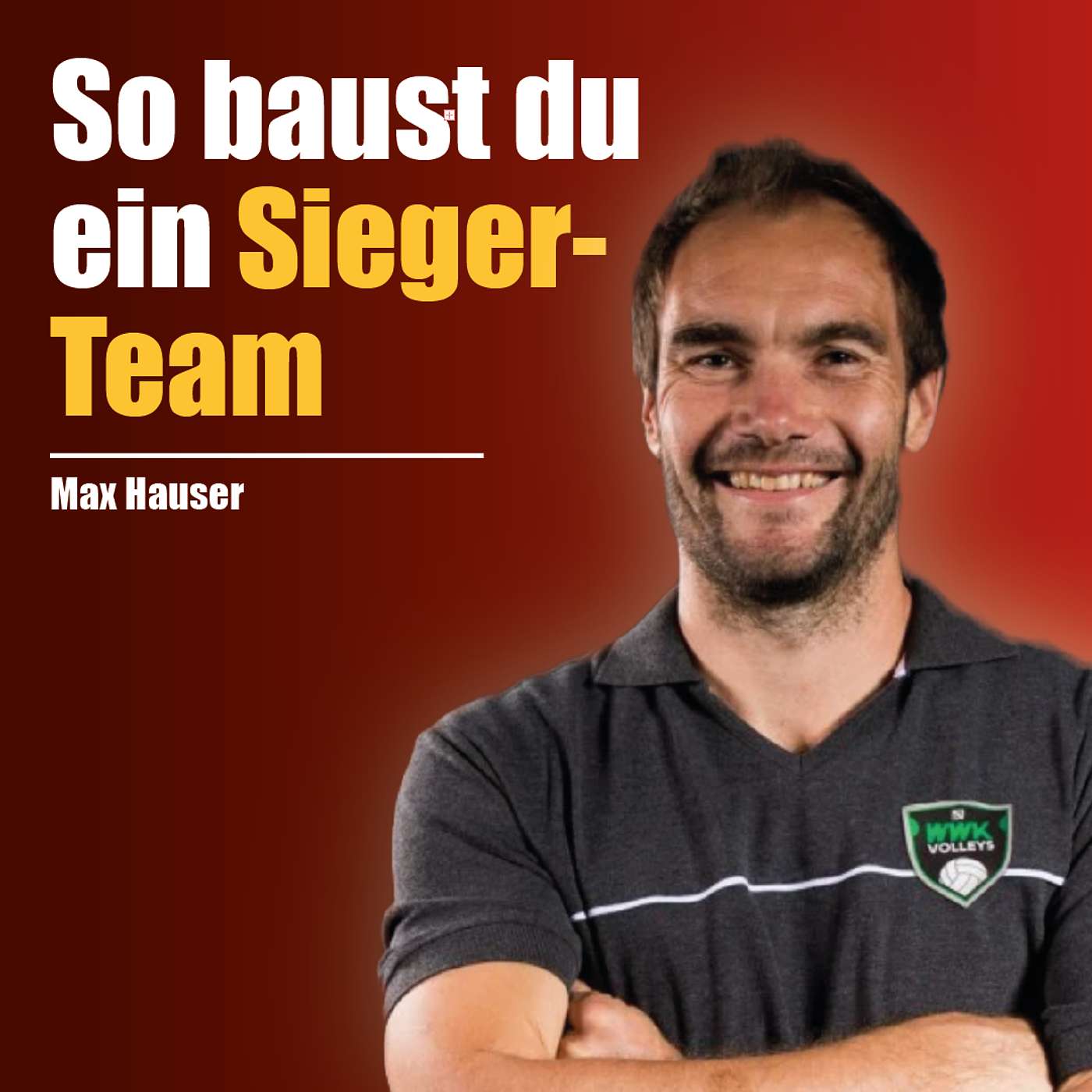Bundesliga-Trainer: So baust du ein Sieger-Team - Max Hauser