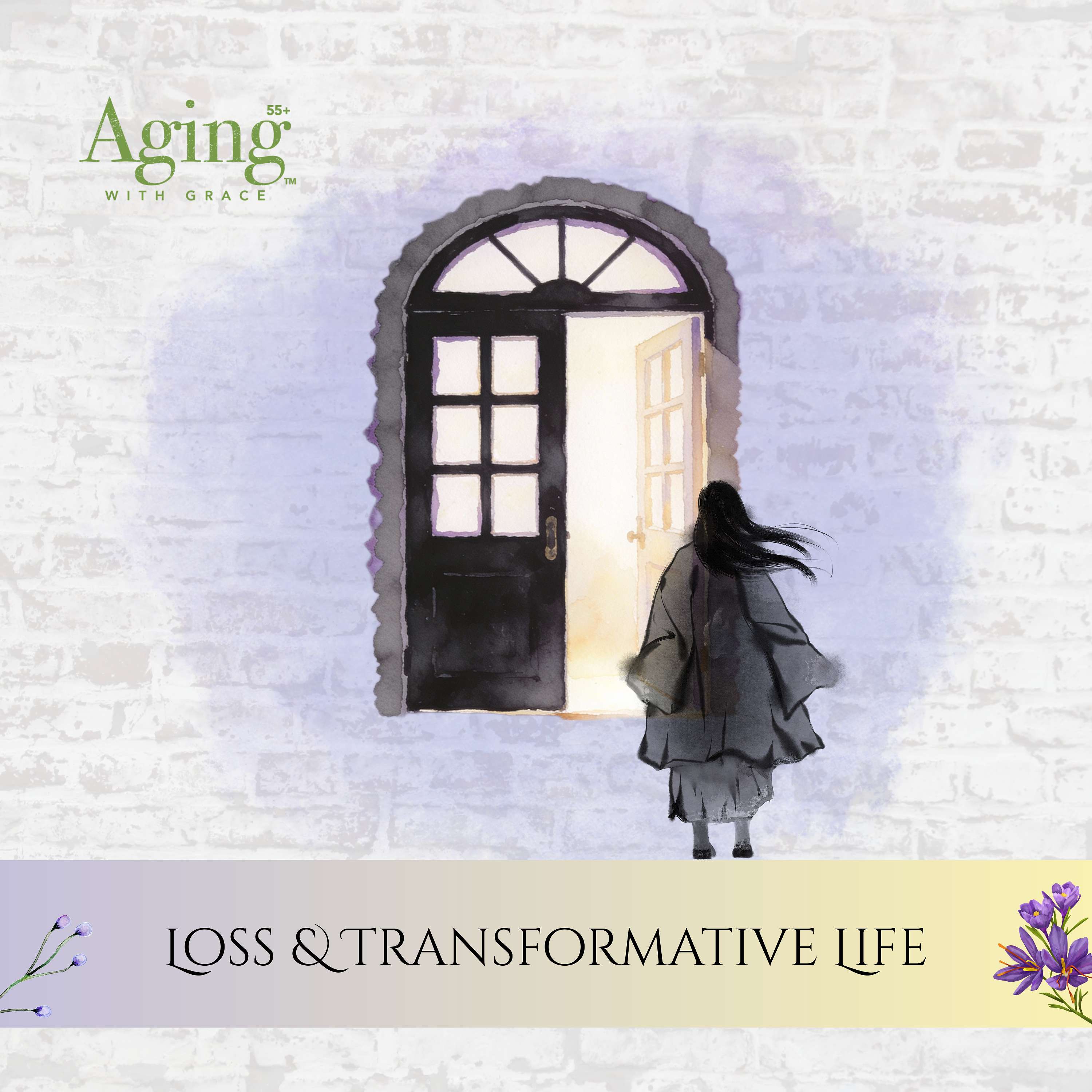 Loss & Transformative Life