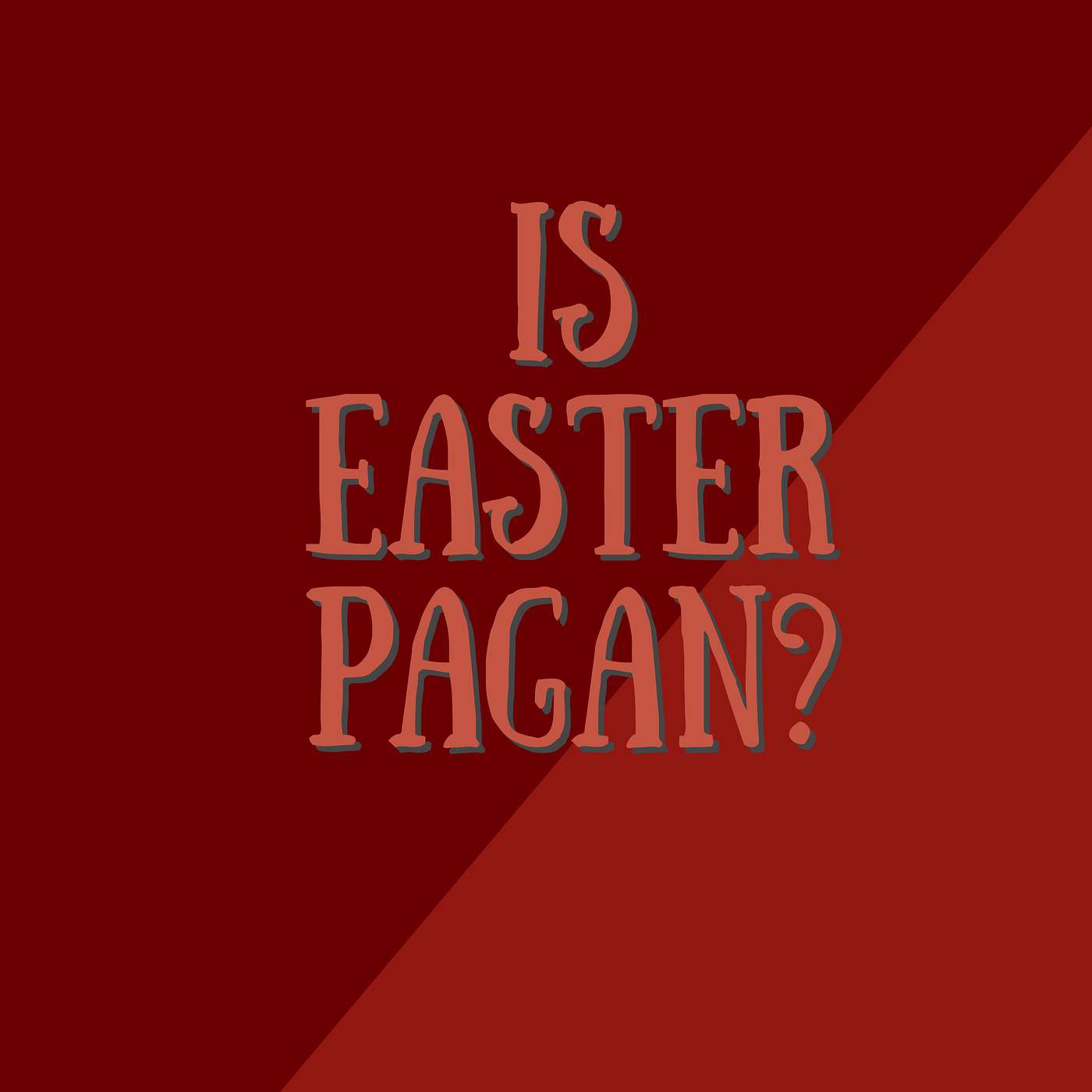 Is Easter Pagan?