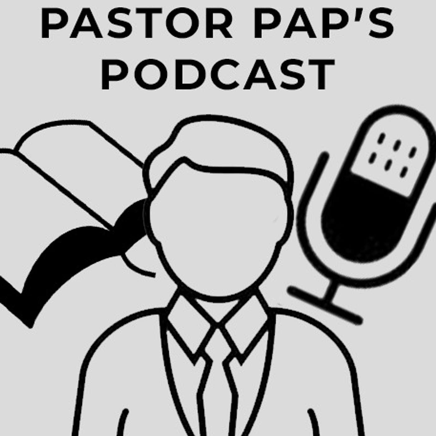 Pastor Pap's Podcast