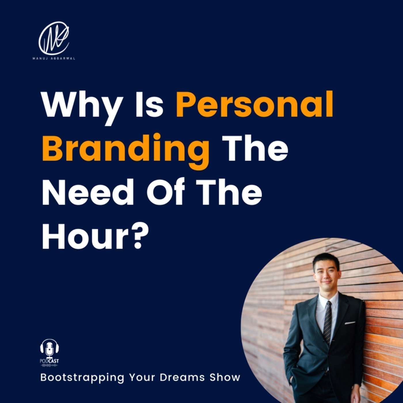 #266 Why is personal branding need of the hour?