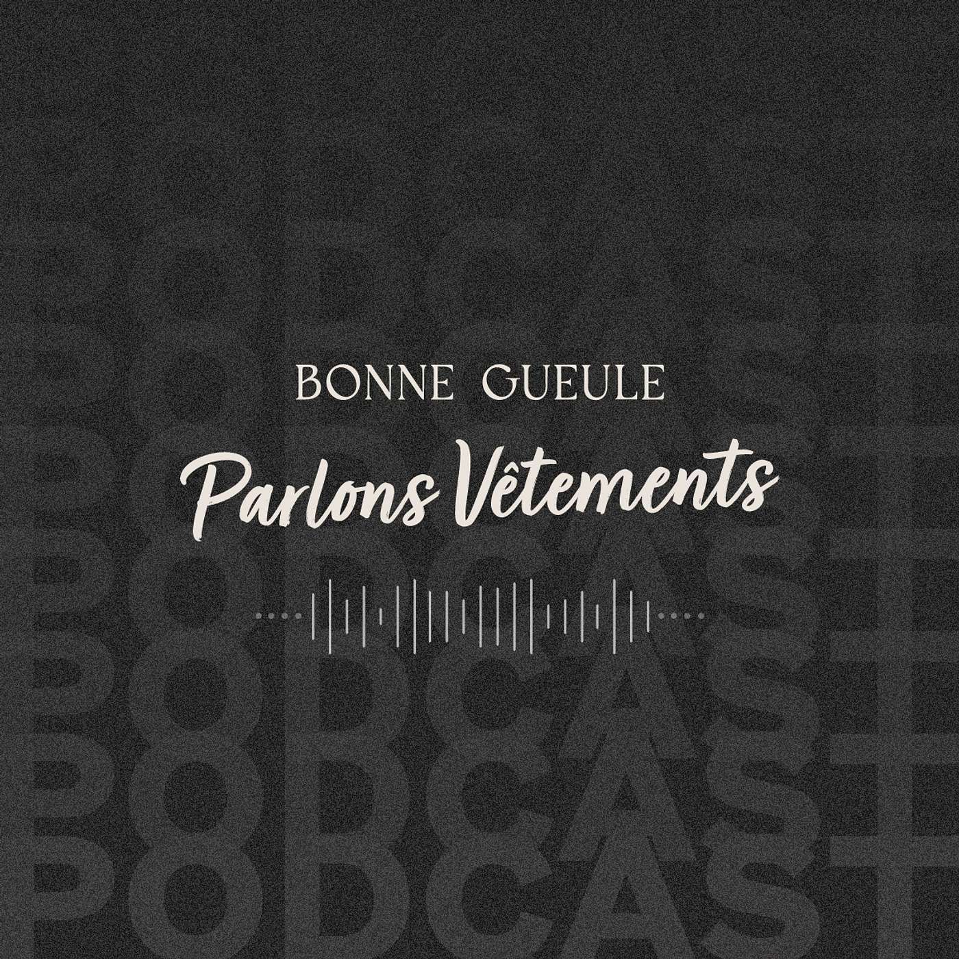 Parlons Vêtements, le podcast