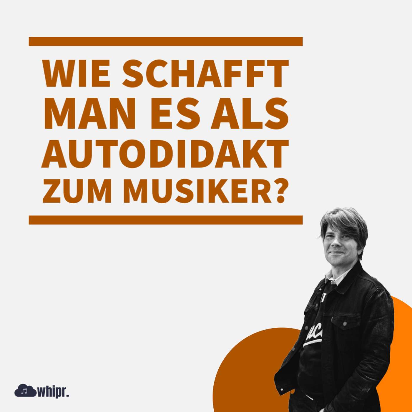 #013 Wie schafft man es als Autodidakt zum Musiker, Jan Müller?