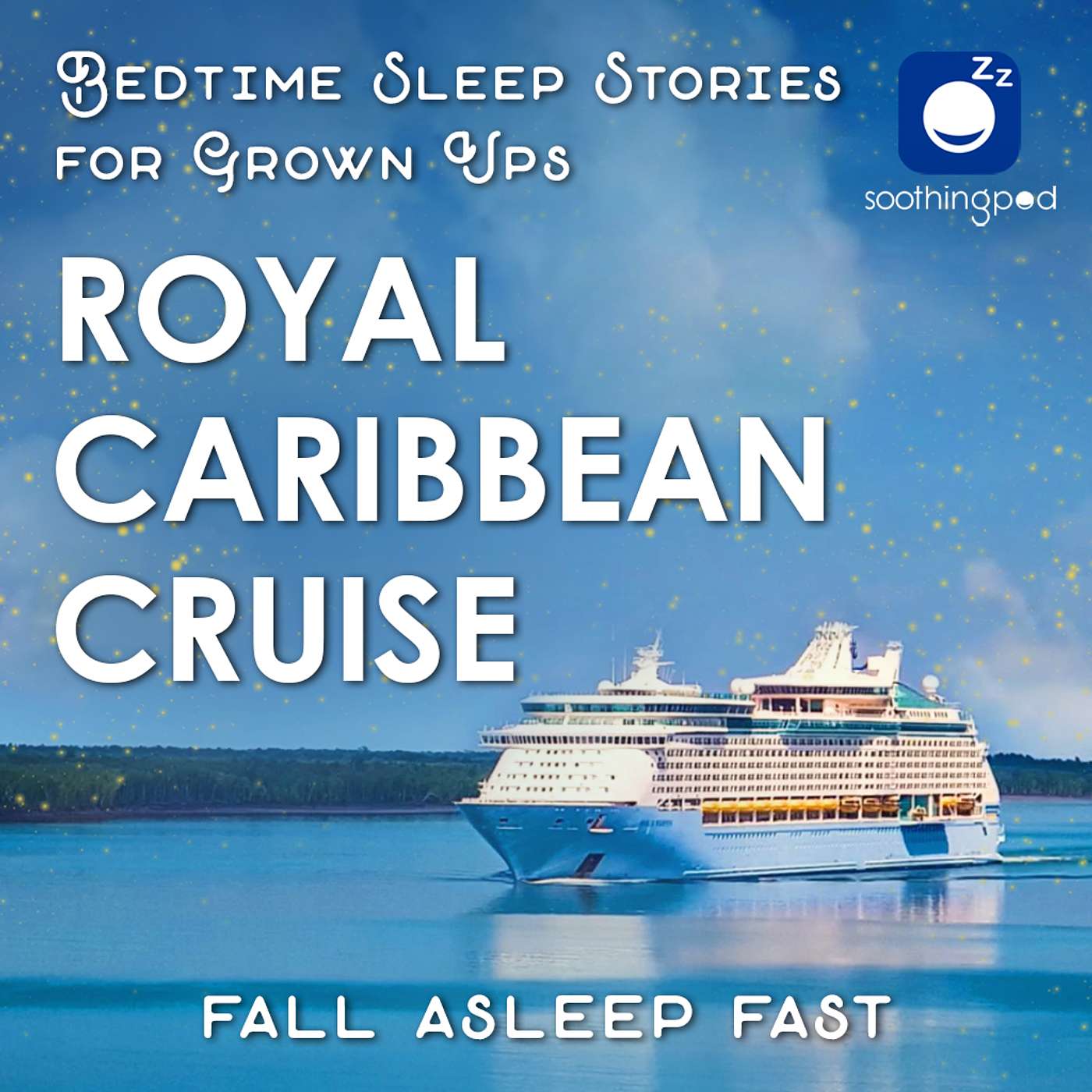 Royal Caribbean Cruise | Relaxing Sleep Story for Grown Ups | Bedtime Stories