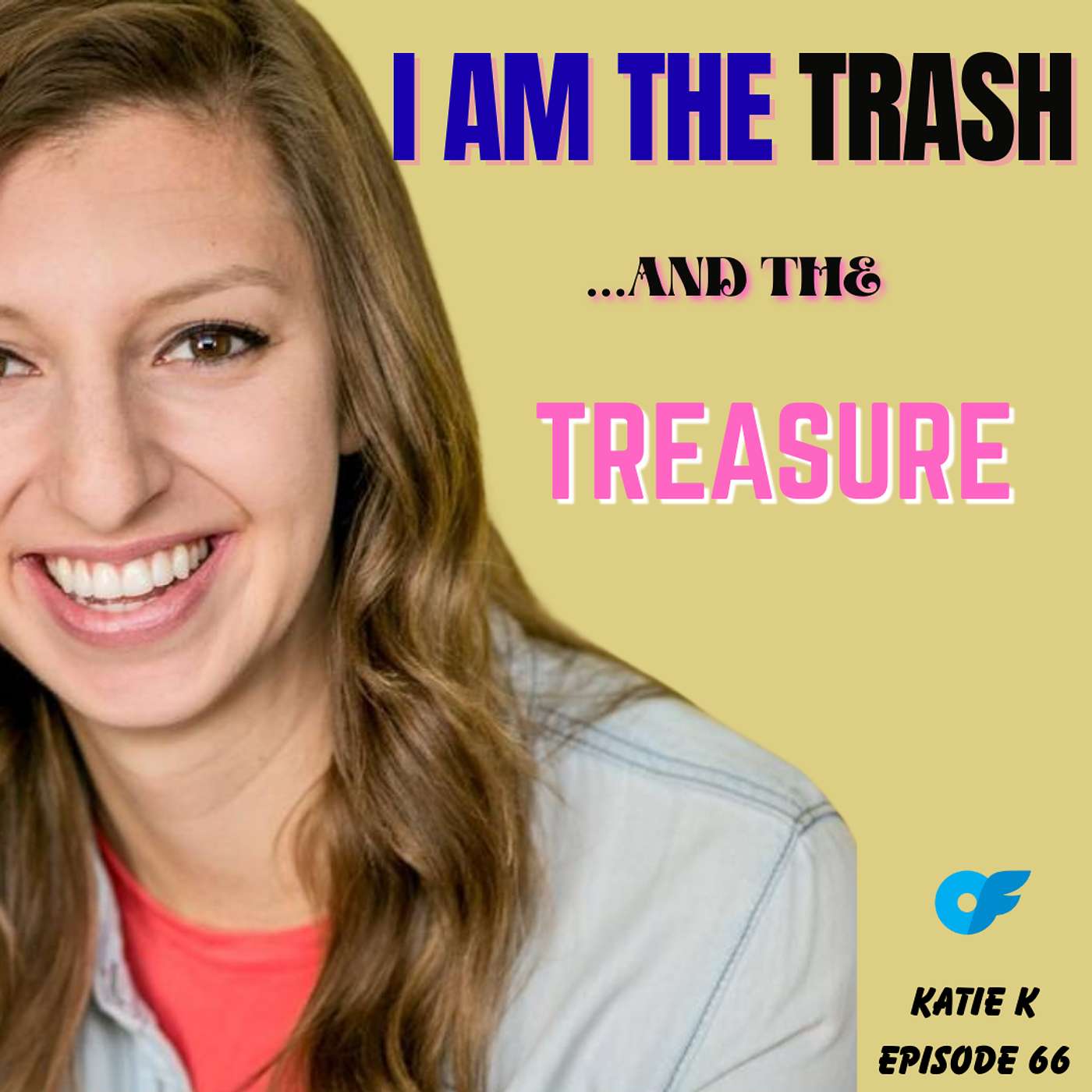 Trash, Talent & Timing | Katie K on Comedy Everywhere | Ep. 66