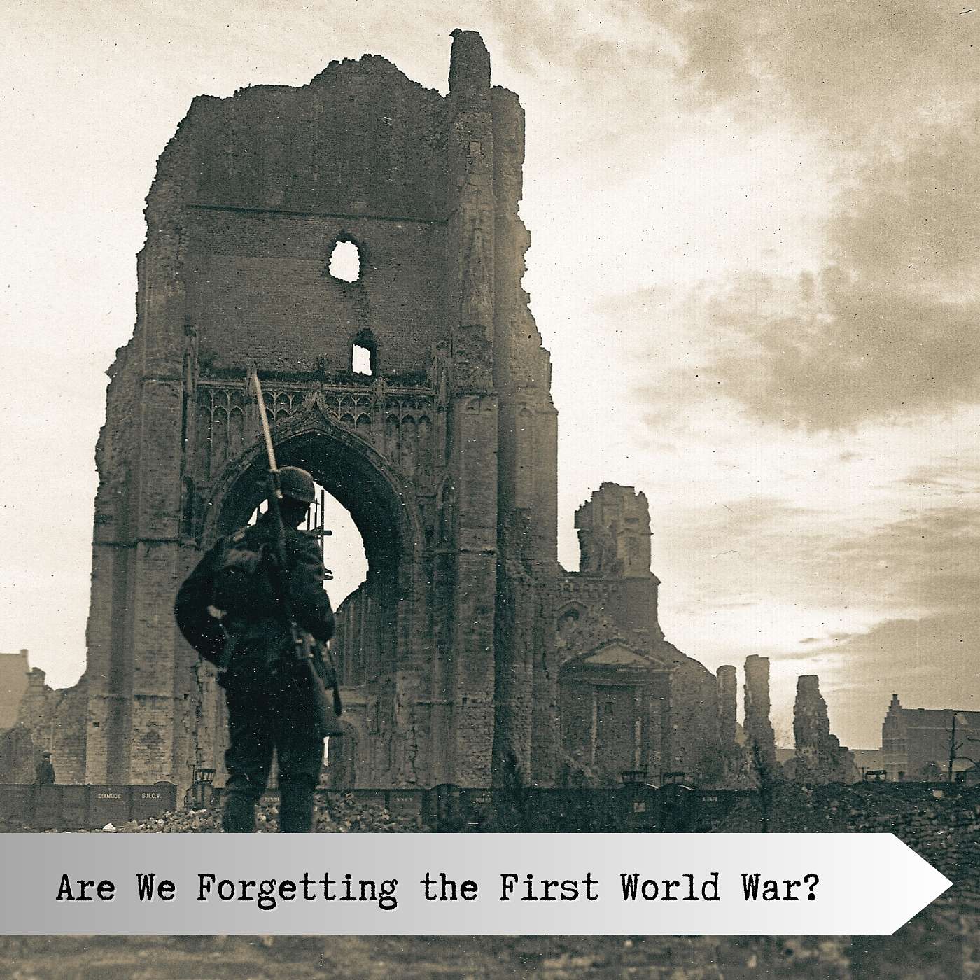 Are We Forgetting The First World War?