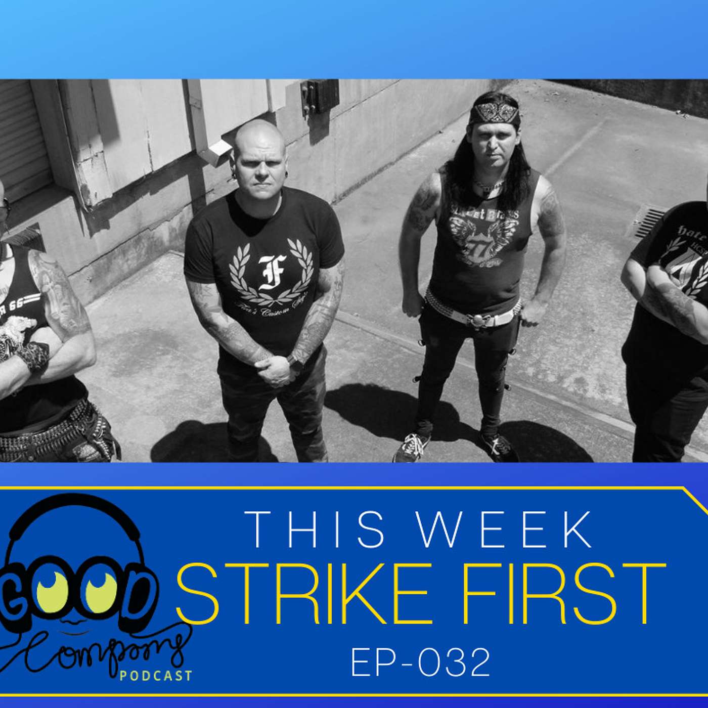 StrikeFirst - Ep032