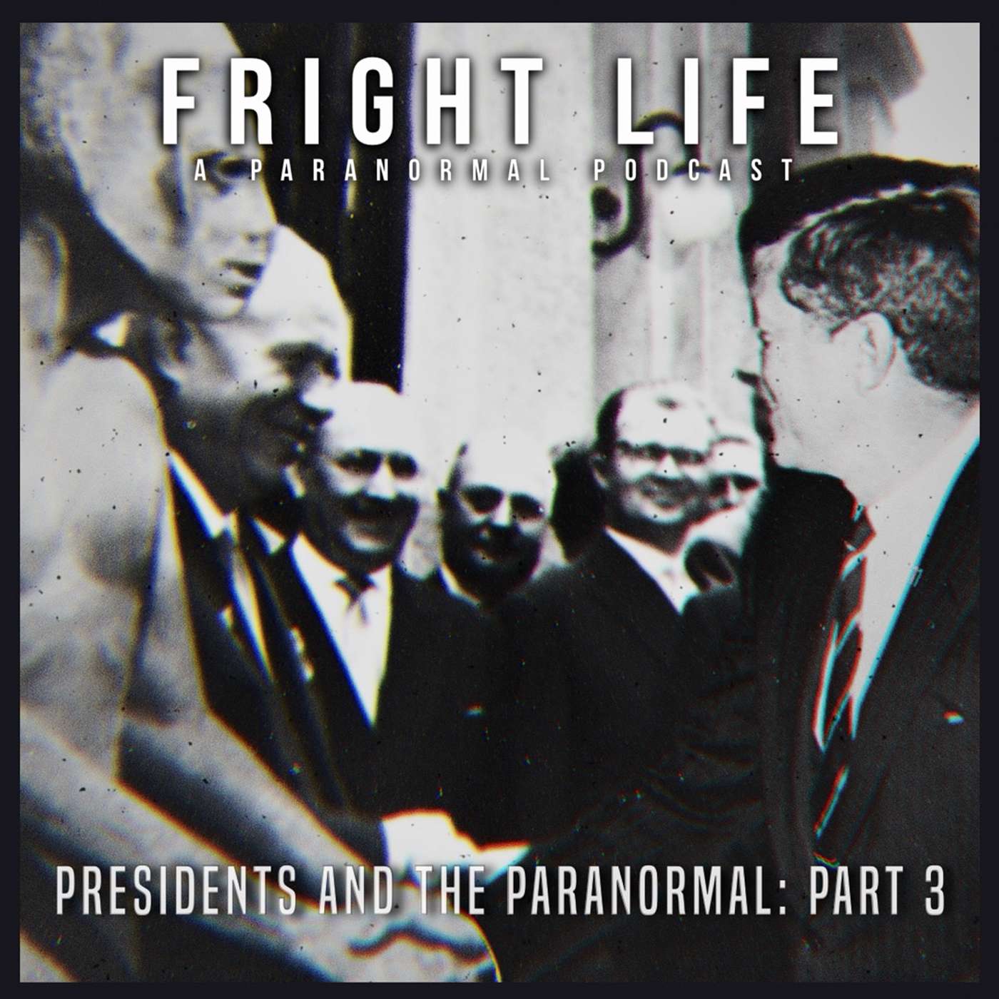 Episode 69: Presidents and the Paranormal -  Pt 3 episode artwork