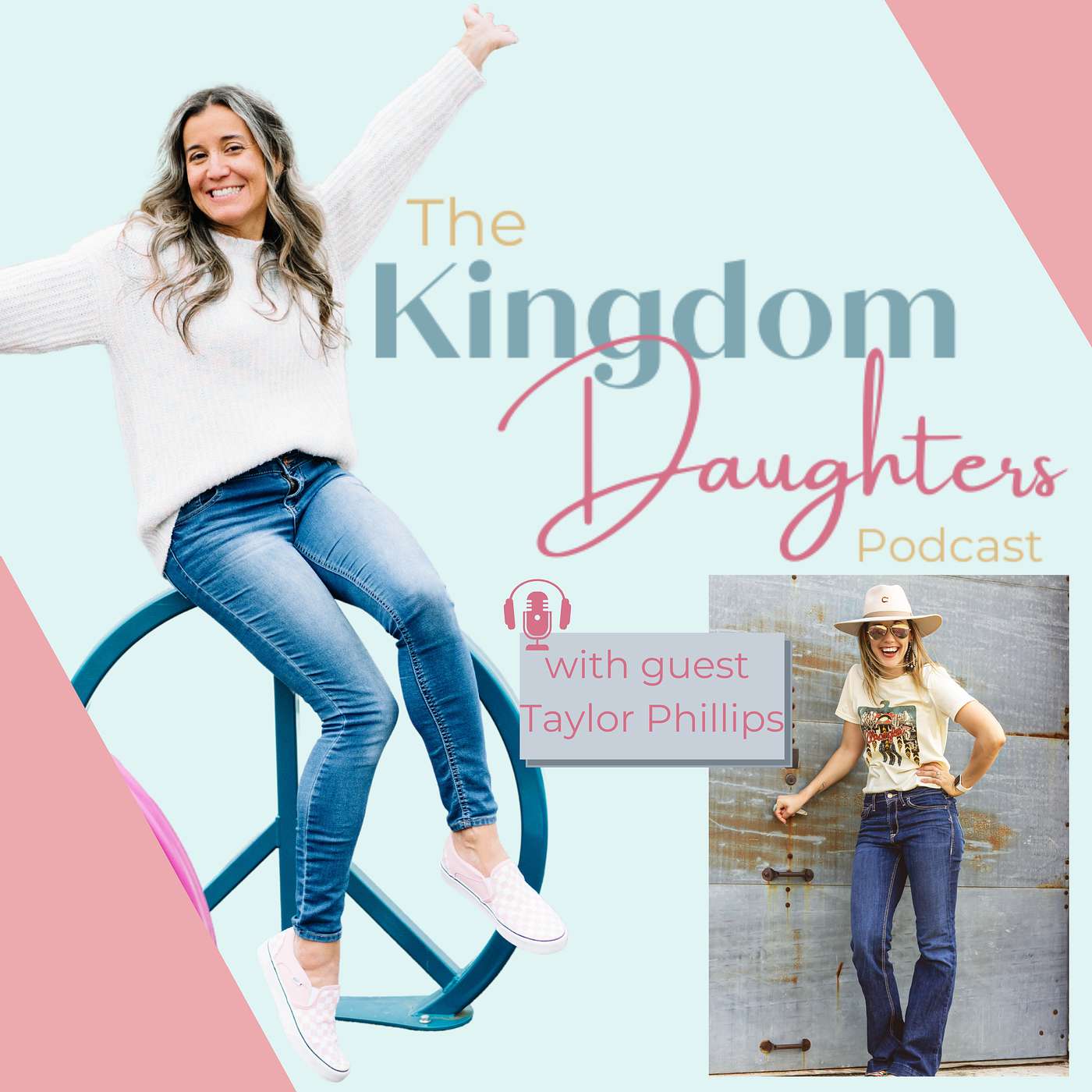 46. Healing from your past and walking in the confidence God has for you! With Taylor Phillips episode artwork