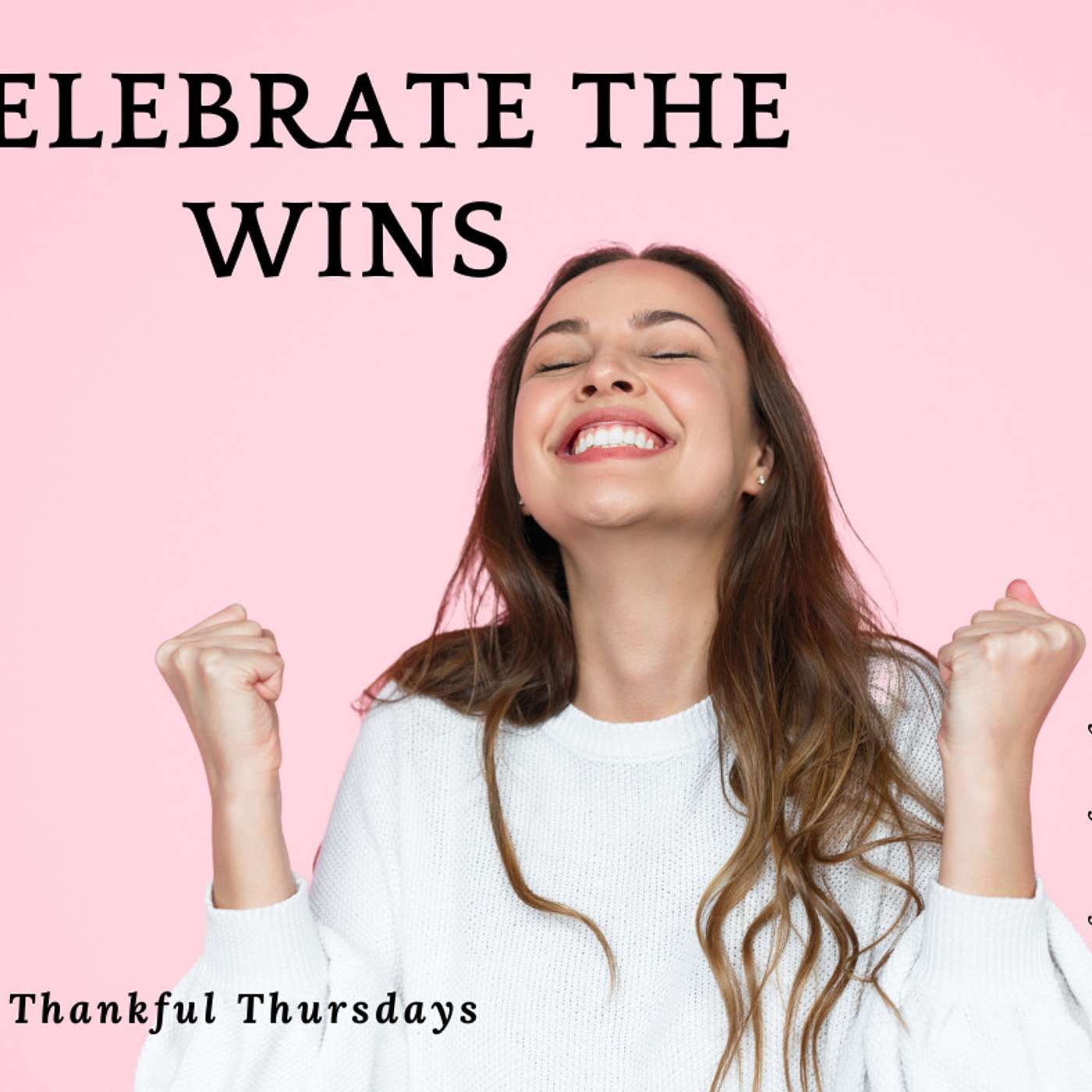 Day 19 - Celebrate The Wins -31 Days Of Self-Care Program episode artwork