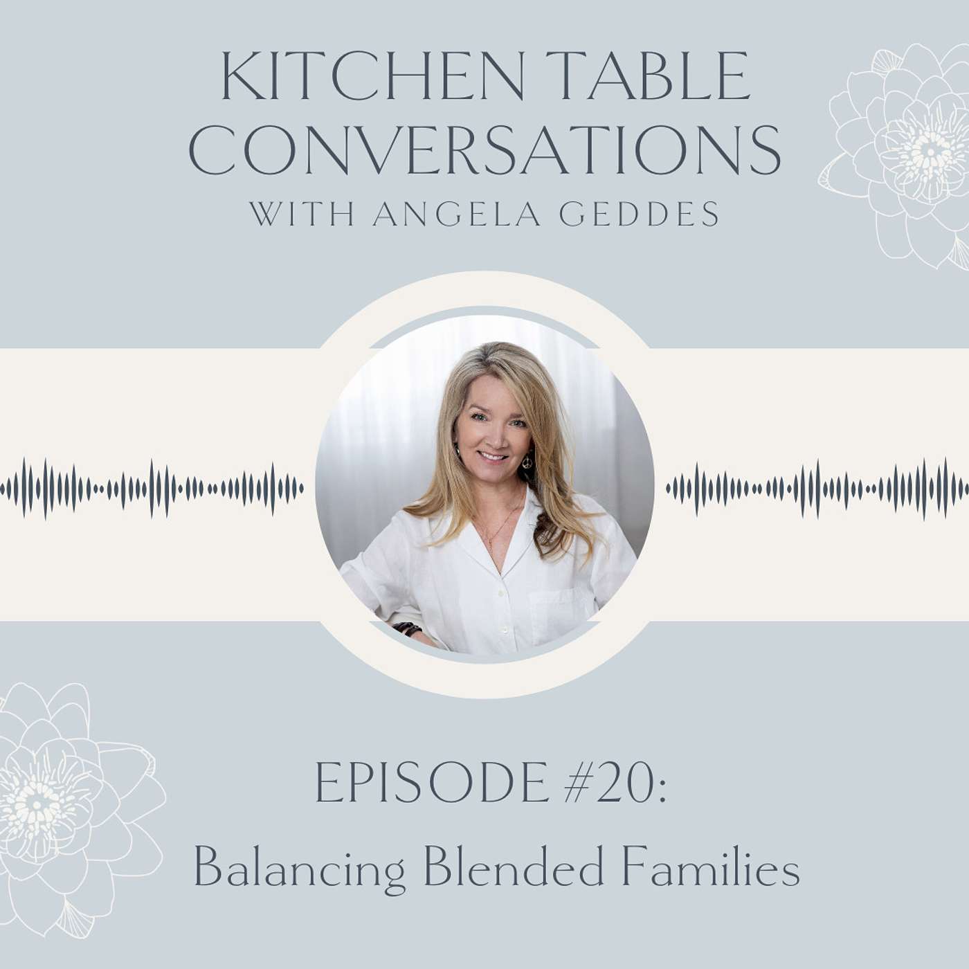 Kitchen Table Conversations with Angela Geddes