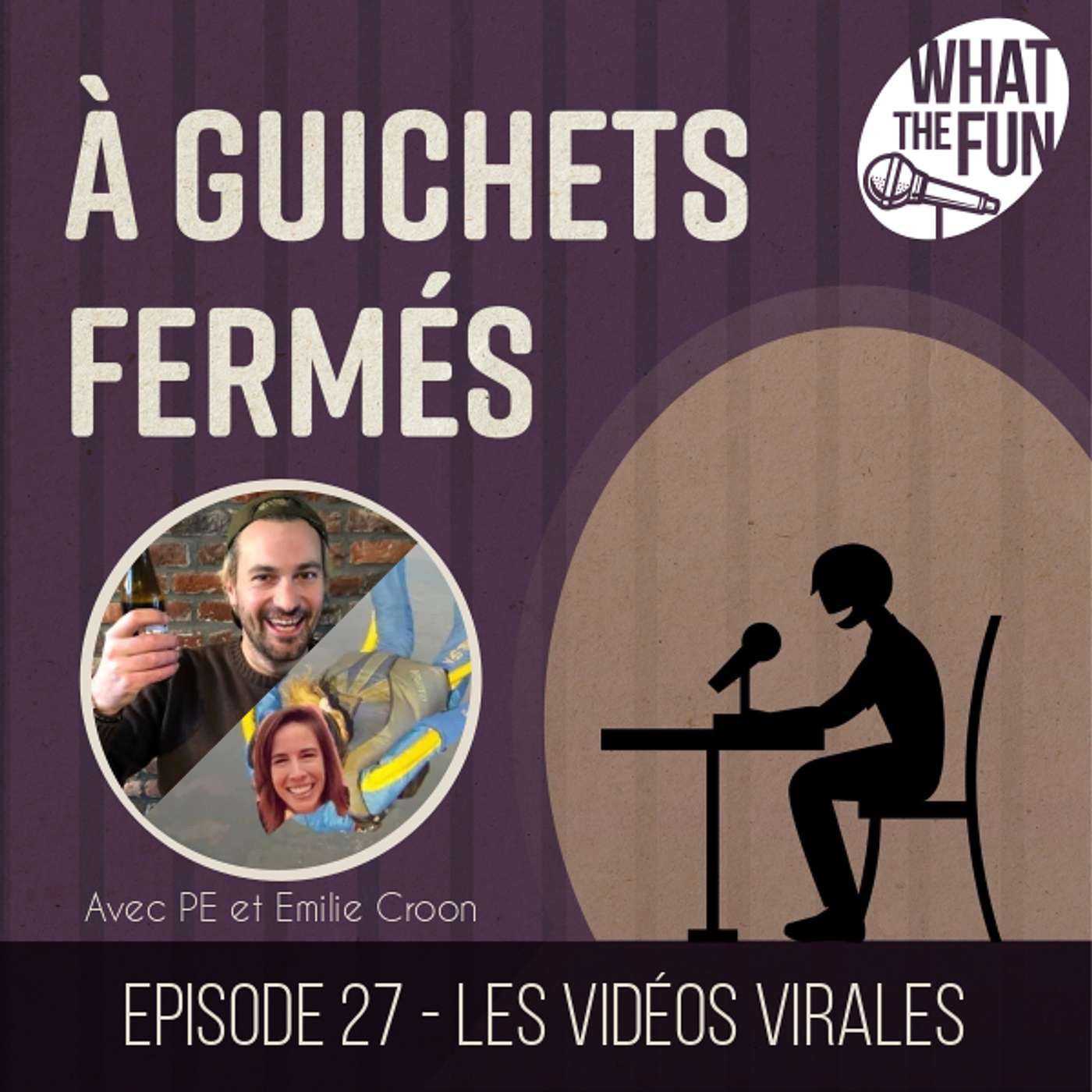 Episode 27 - Les Vidéos Virales