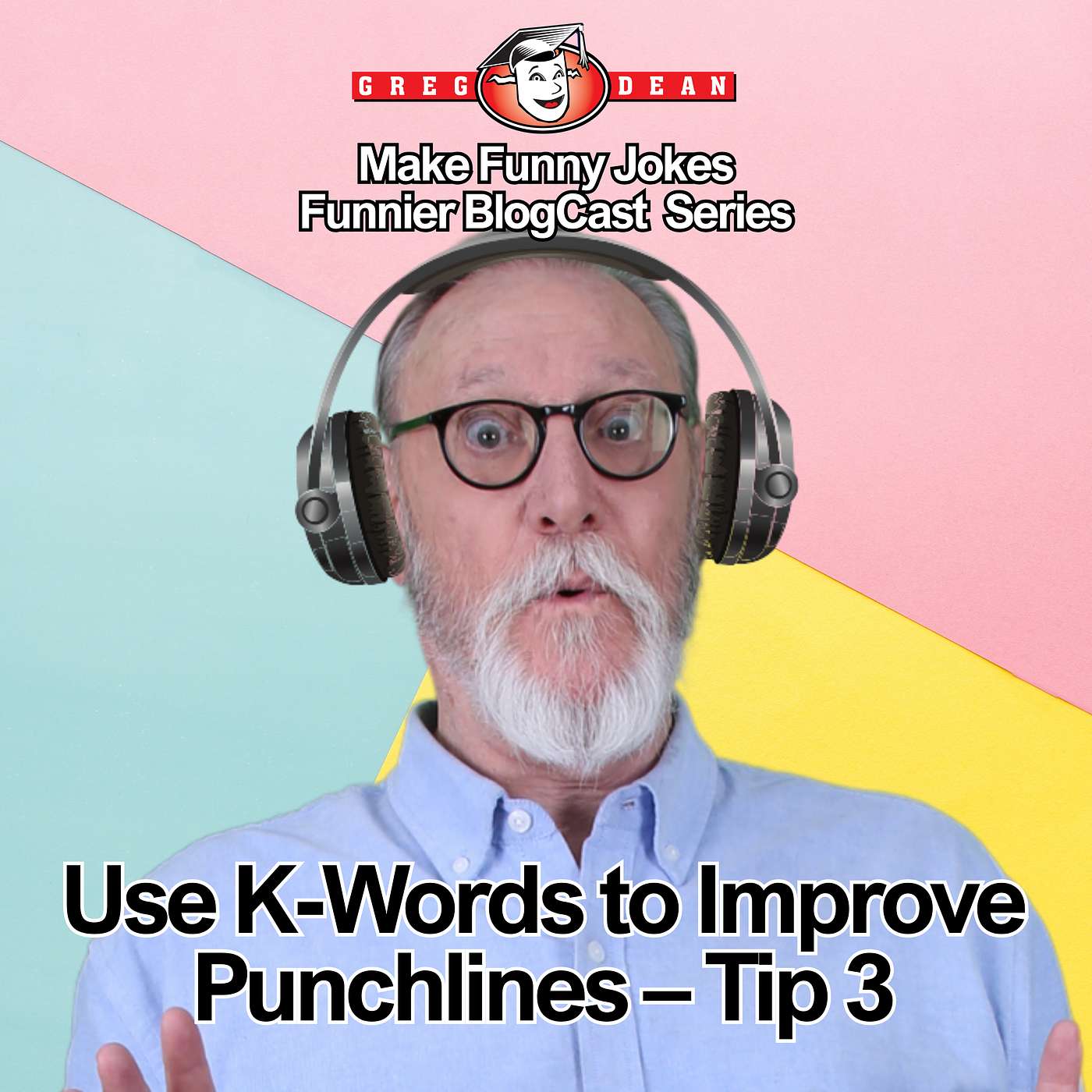 Use K Words to Improve Punchlines - Tip 3