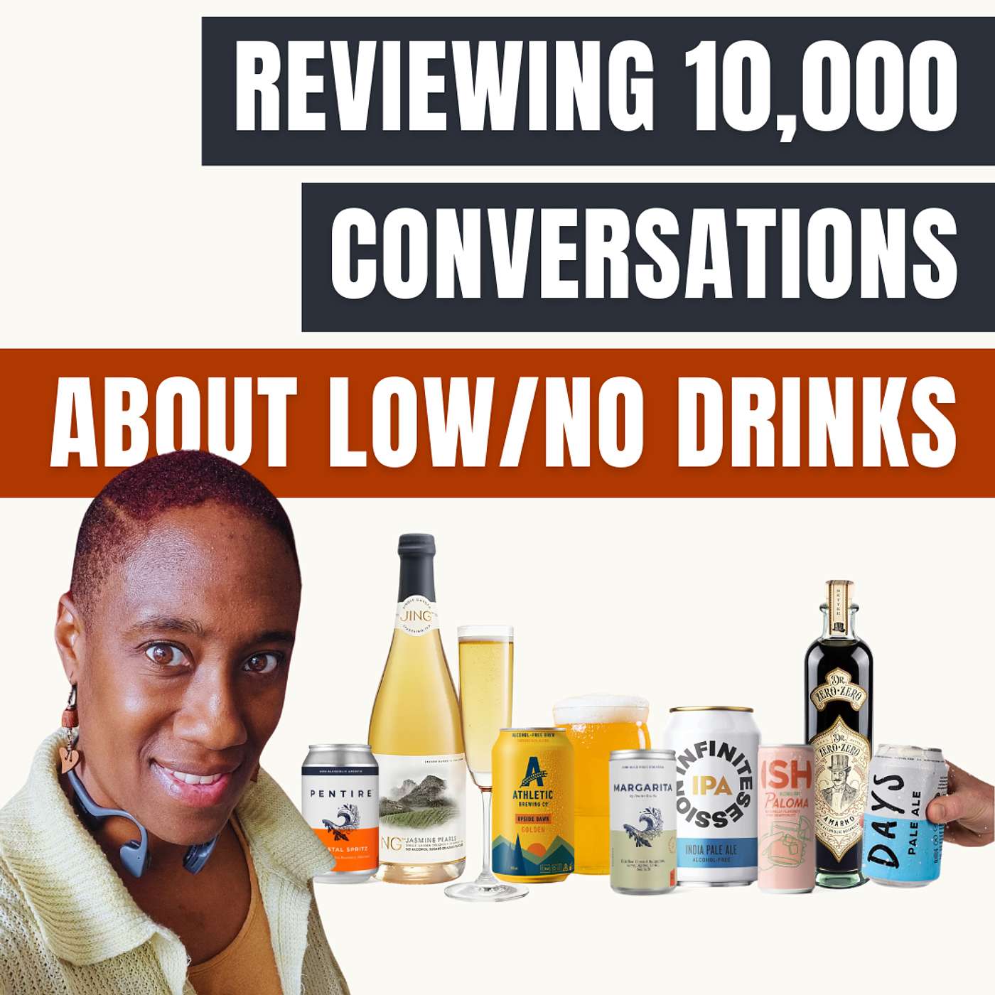 #40 What low/no drinkers are really saying