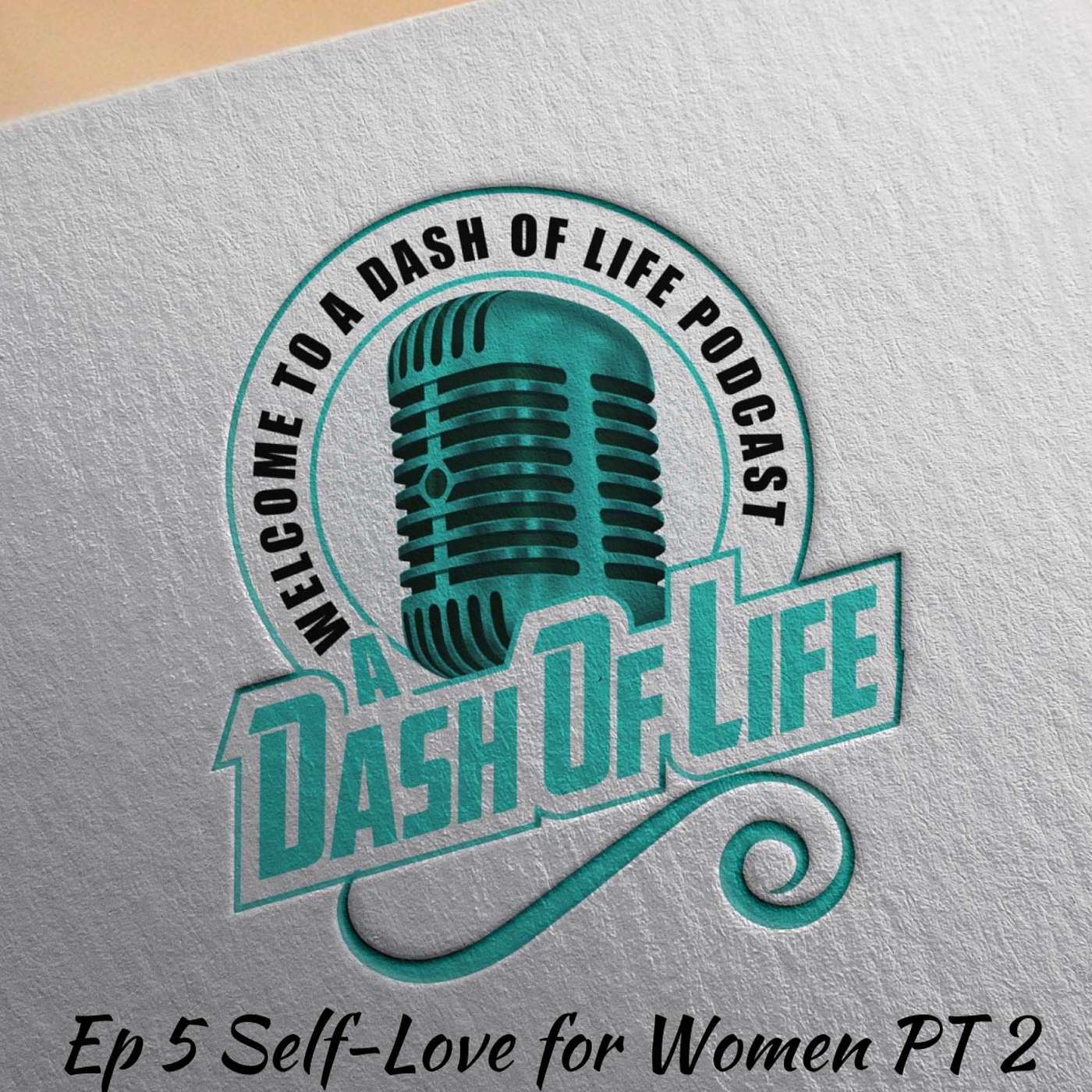 Episode 5 Self-Love for Women PT 2 episode artwork