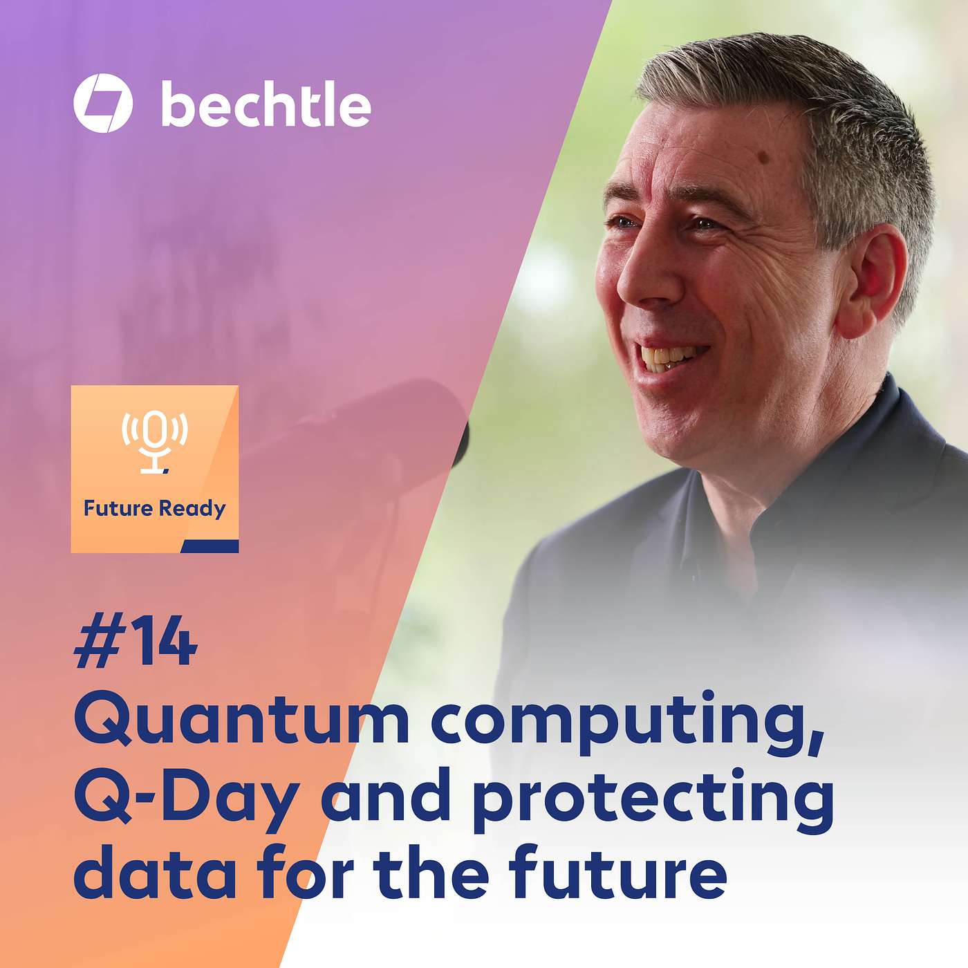 Quantum computing, Q-day and protecting data for the future | Future Ready with Bechtle episode artwork