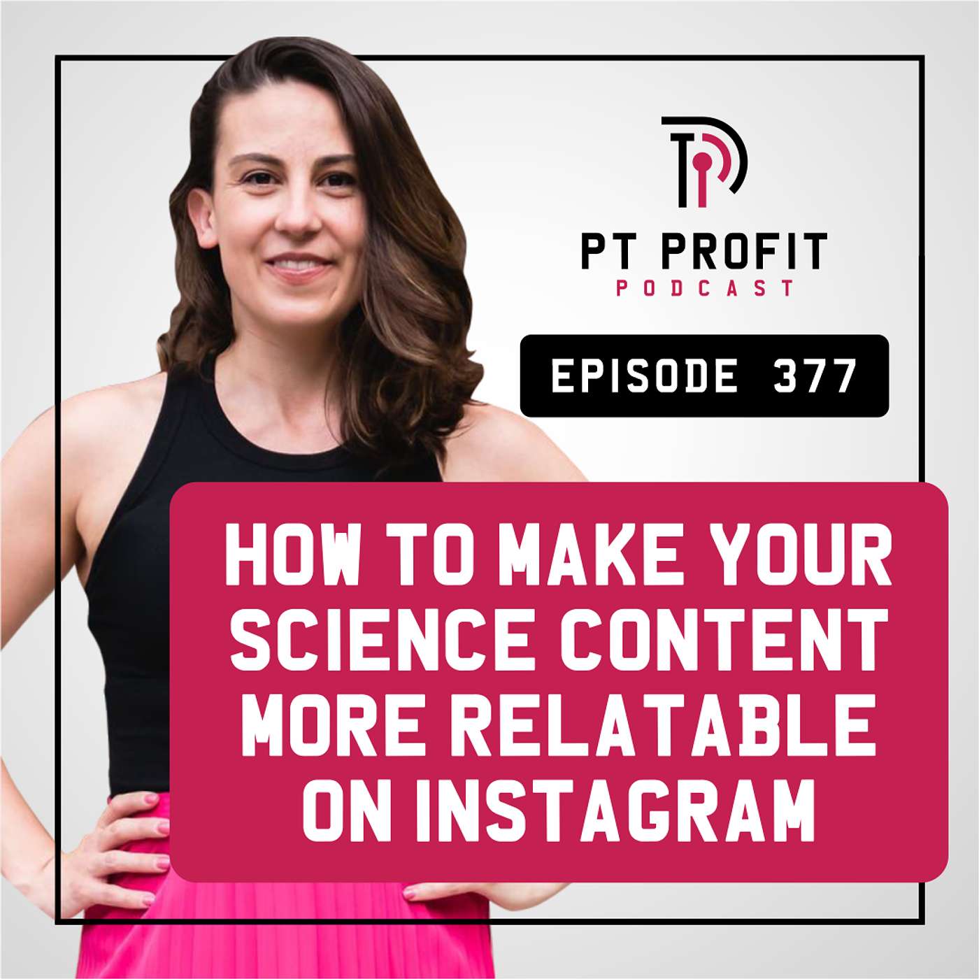How to Make Your Science Content More Relatable on Instagram episode artwork
