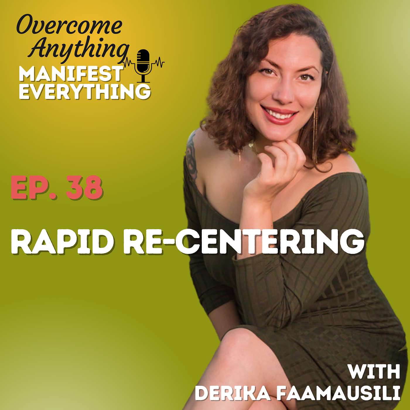 Overcome Anything Manifest Everything