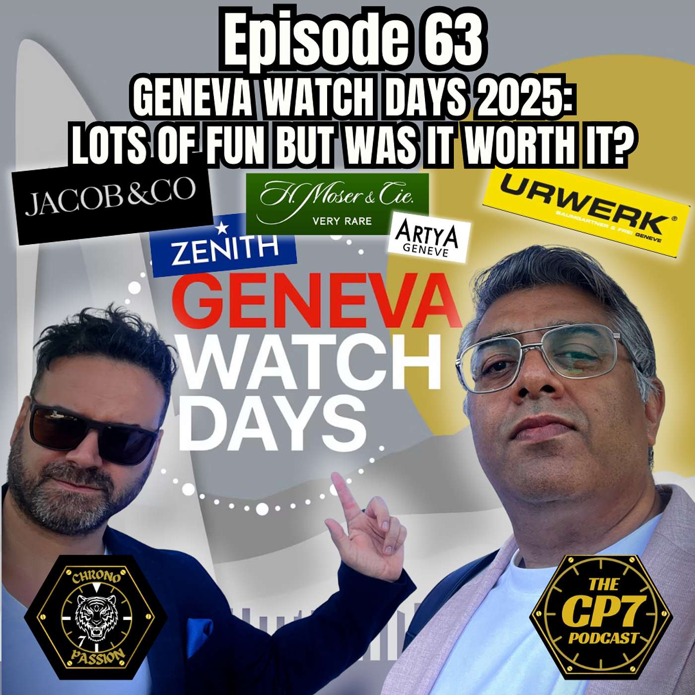 Ep #63: Geneva Watch Days 2025: Lots Of Fun But Was It Worth It?