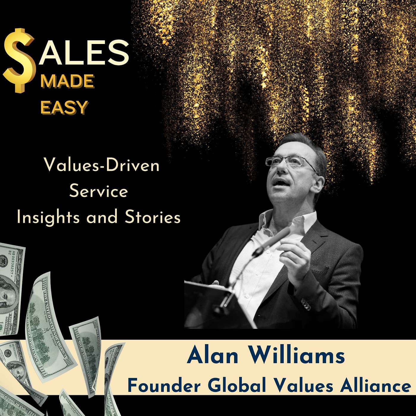 Ep 130 | Values-Driven  Service  Insights and Stories with Alan Williams