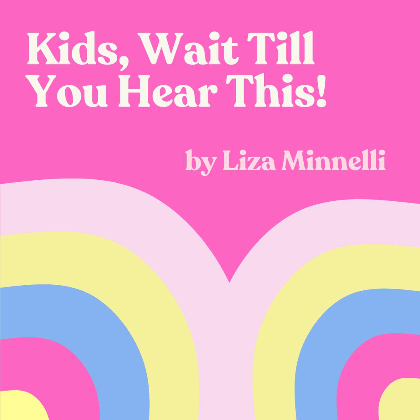 BSB: Liza Minnelli's "Kids, Wait Till You Hear This" BSB: Liza Minnelli's "Kids, Wait Till You Hear This"