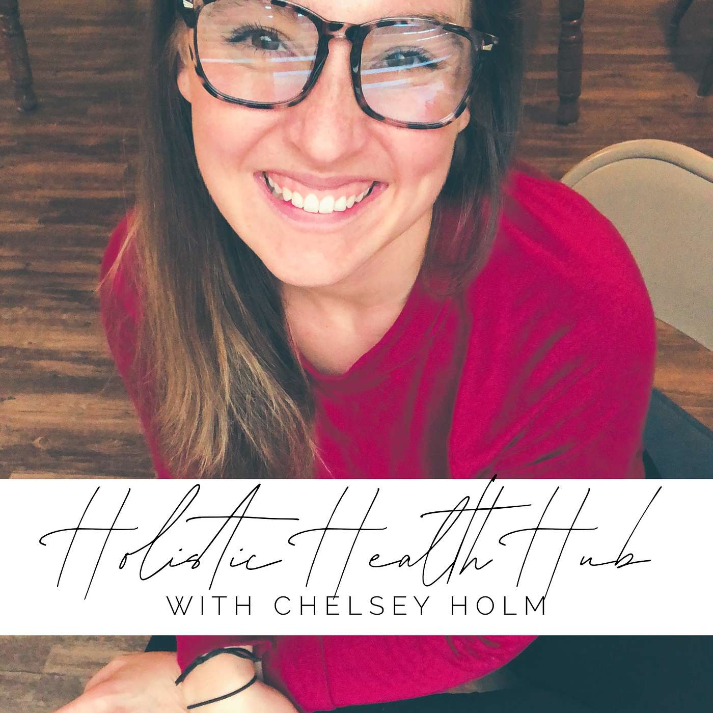 Welcome to Holistic Health Hub with Chelsey Holm!