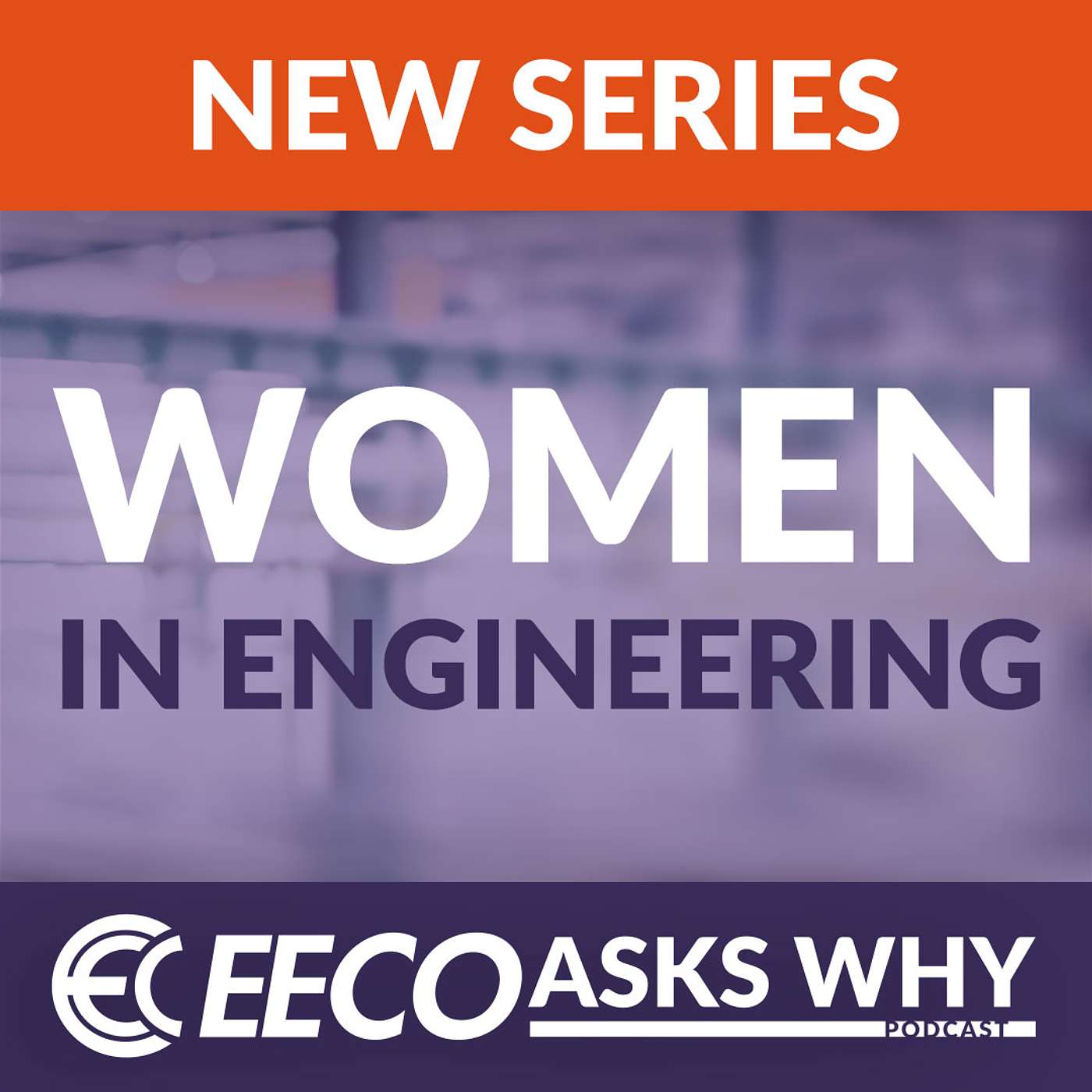 EECO Asks Why Podcast