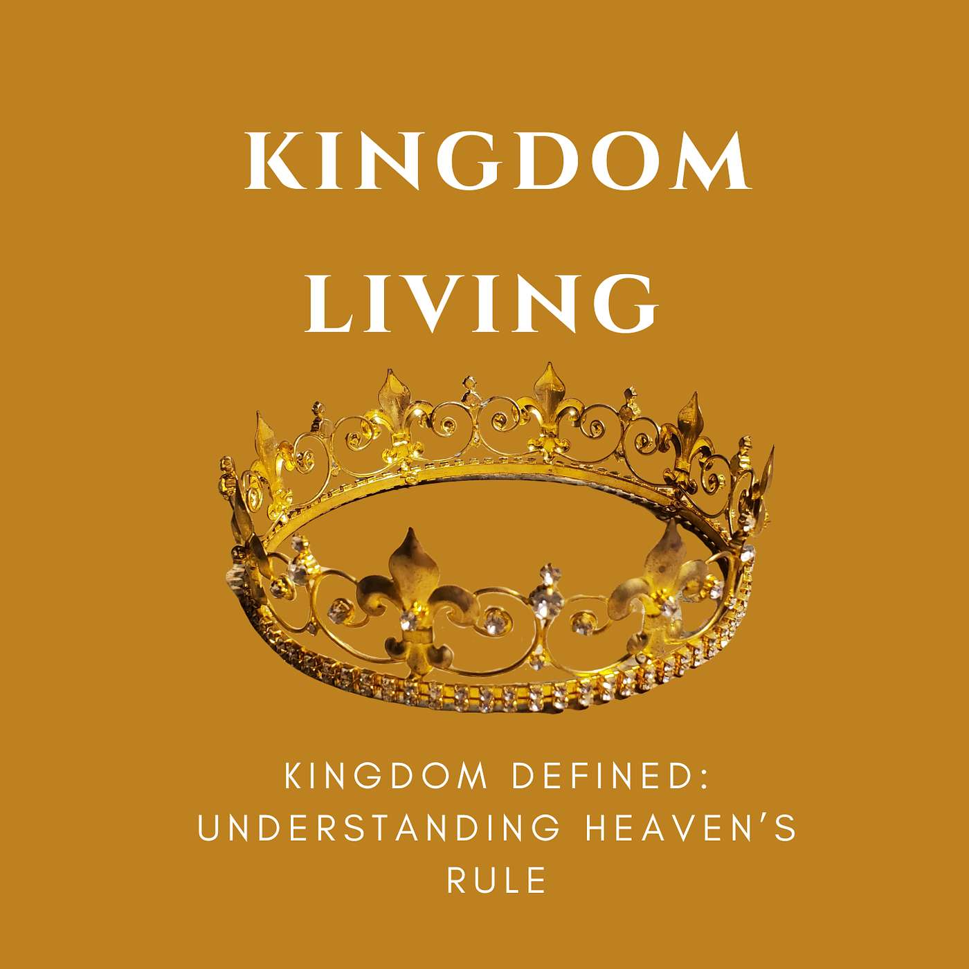 Kingdom Defined: Understanding Heaven's Rule episode artwork