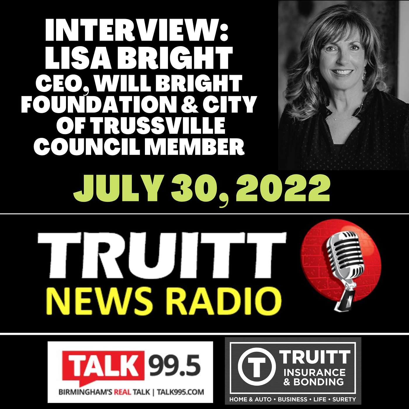 INTERVIEW: Lisa Bright, CEO, Will Bright Foundation from our 7/30/22 show (approx 14 minutes)