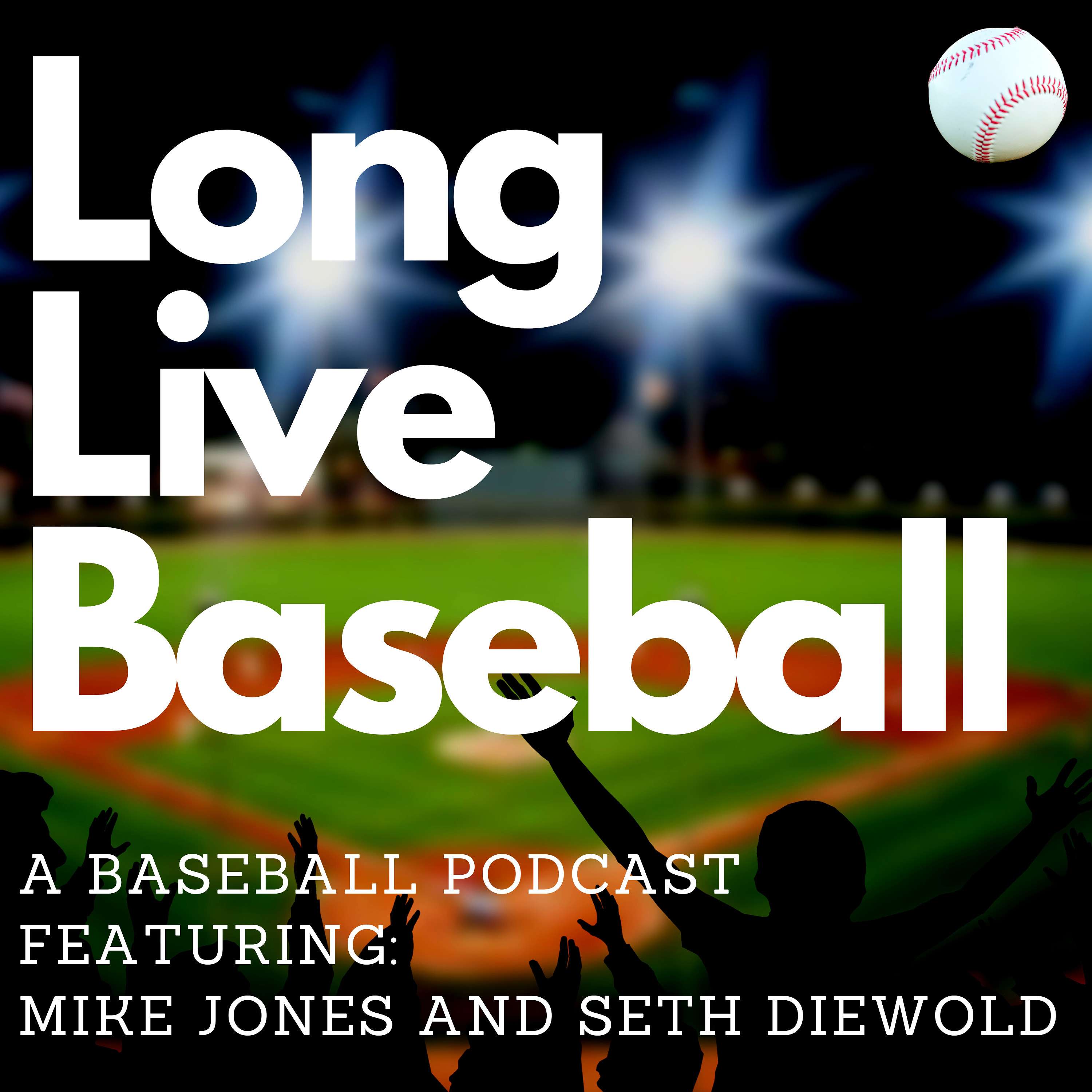 Long Live Baseball