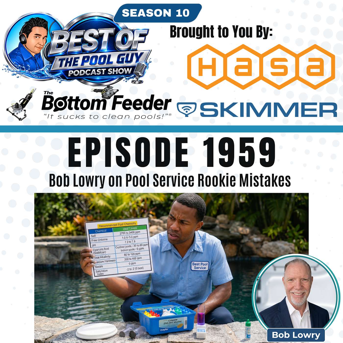 Bob Lowry on Pool Service Rookie Mistakes 
