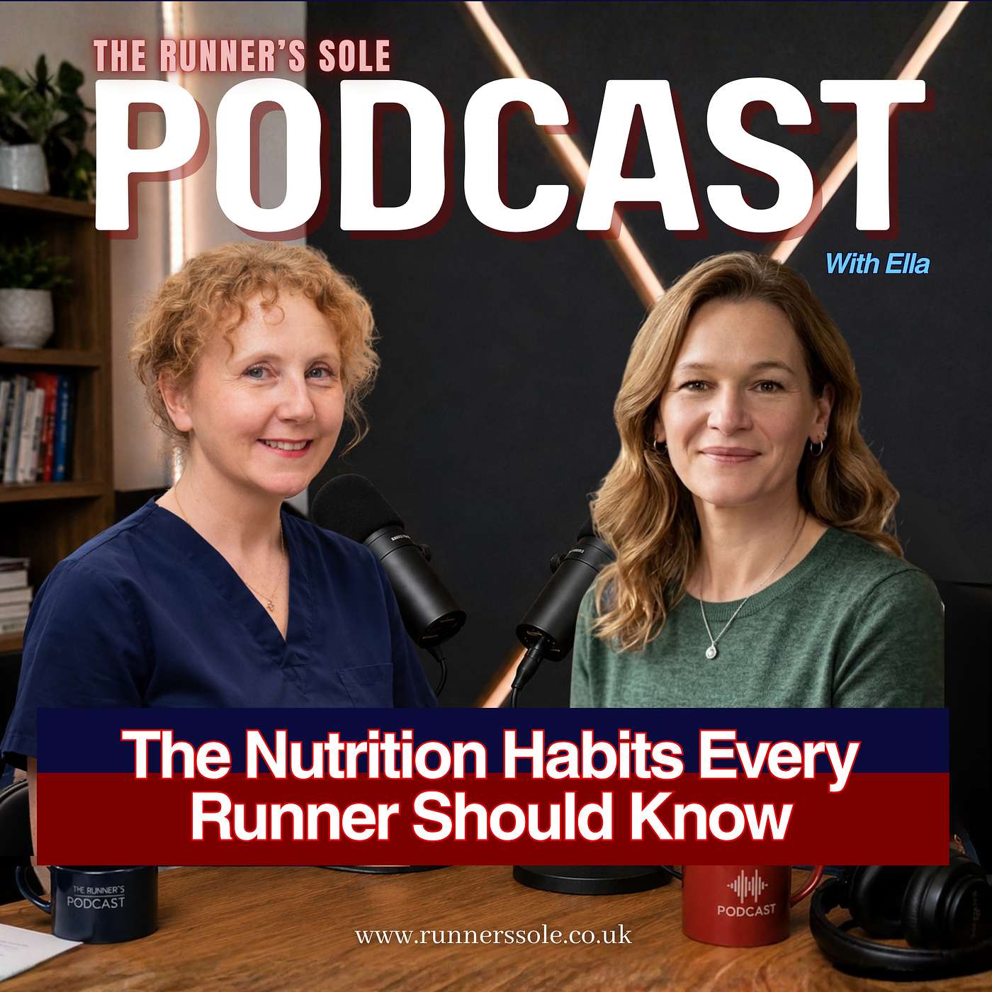The Nutrition Habits Every Runner Should Know | Runner’s Sole Podcast episode artwork