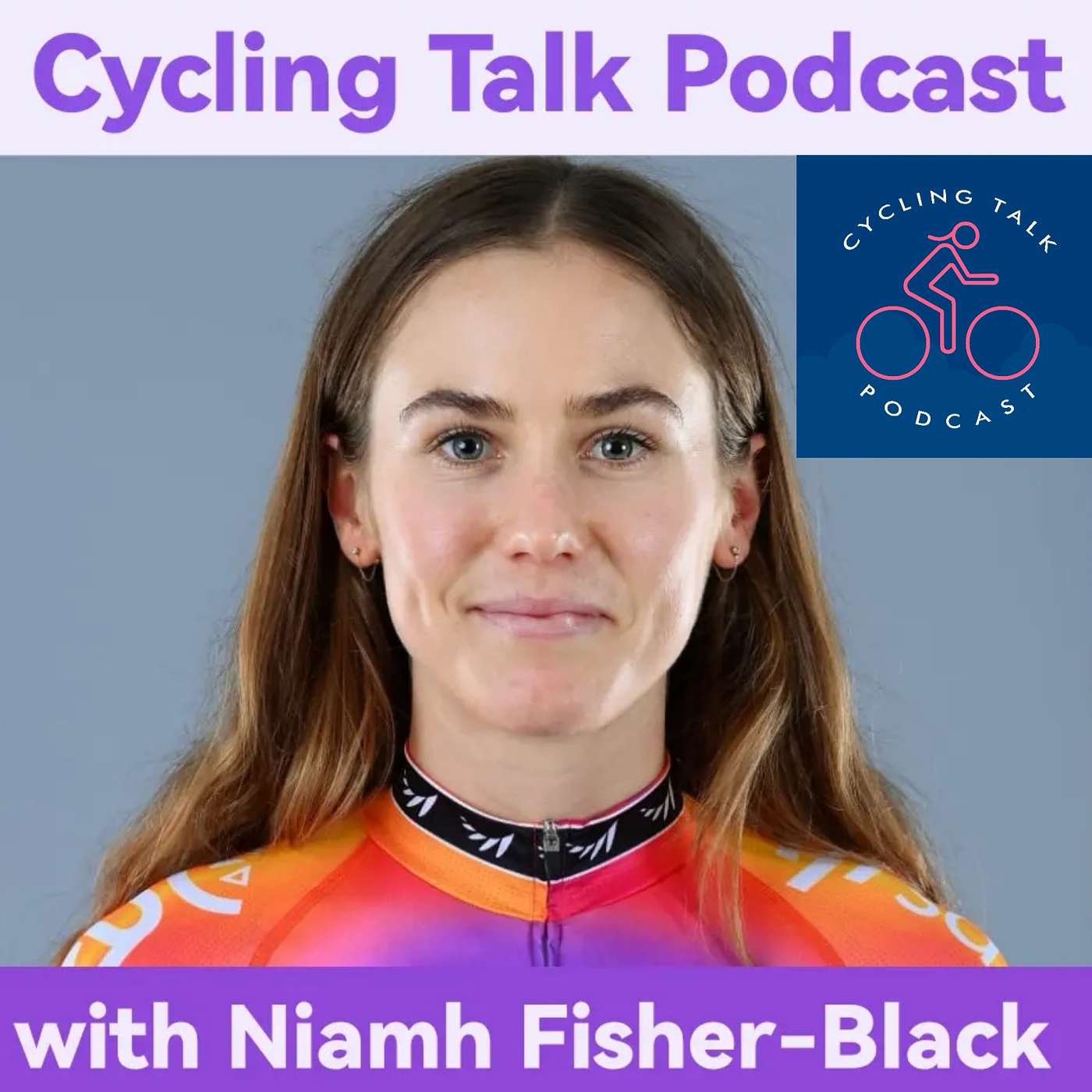 Cycling Talk Podcast - The Niamh Fisher-Black Episode