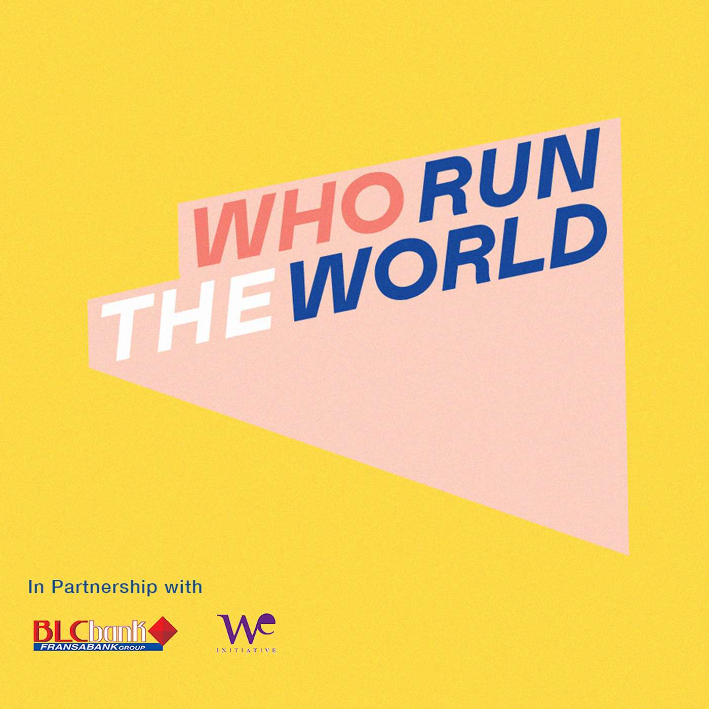 Who Run the World