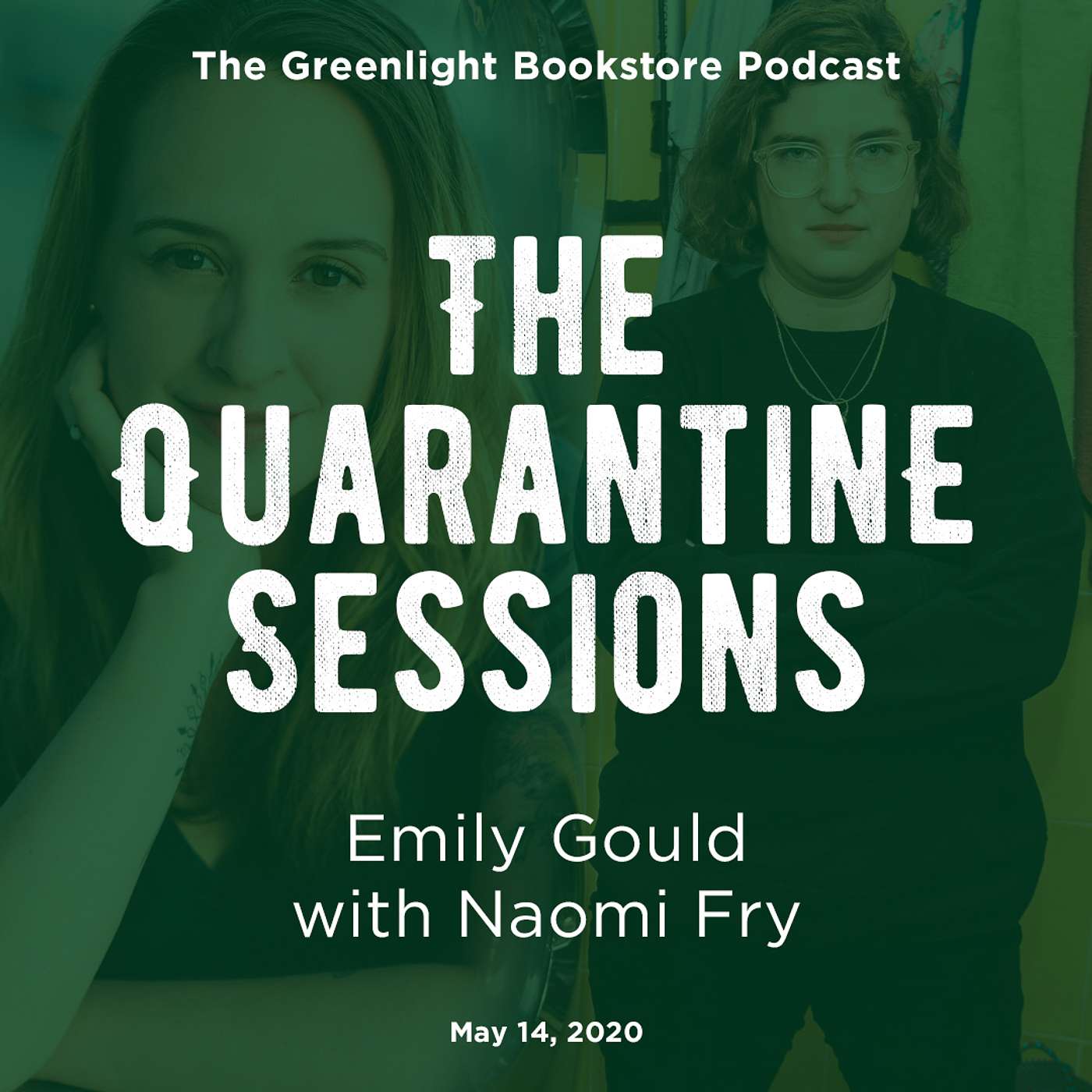 Episode QS3: Emily Gould + Naomi Fry (May 14, 2020)