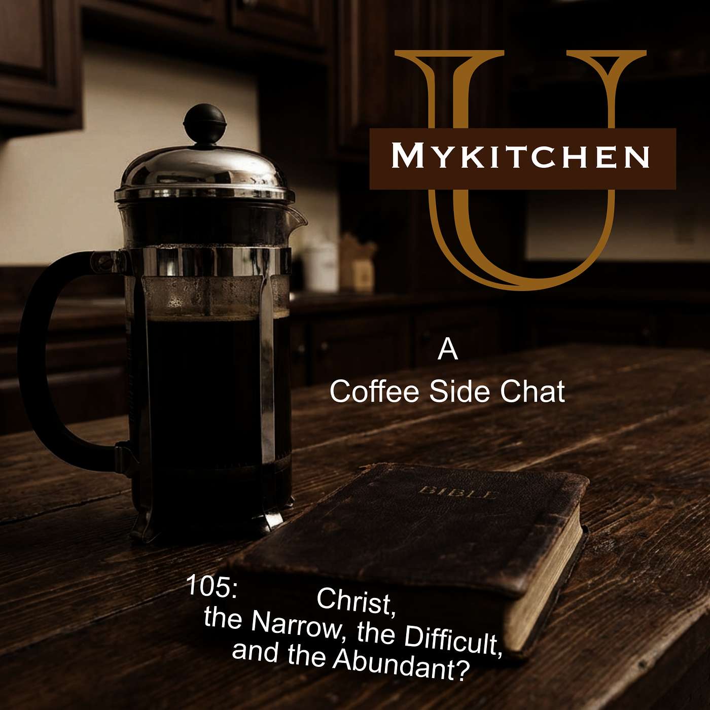 SNS 105: Christ, the Narrow, the Difficult, and the Abundant Life? episode artwork