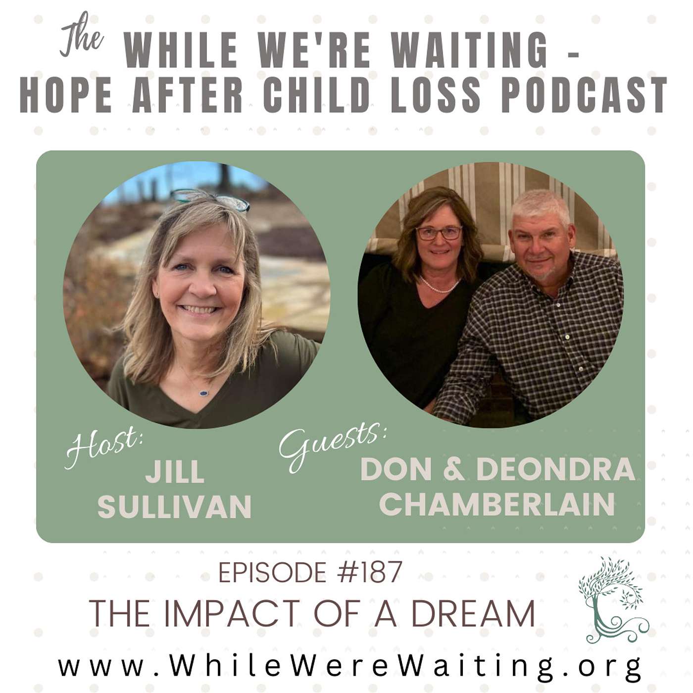 187 | The Impact of a Dream with Don and Deondra Chamberlain