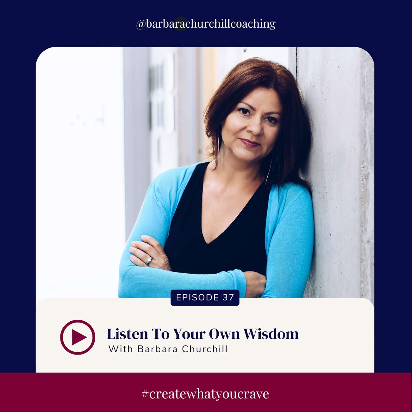 Episode 37: Listen to Your Own Wisdom