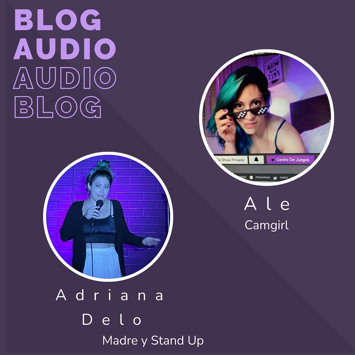 Audio Blog Adriana Delo/Ale