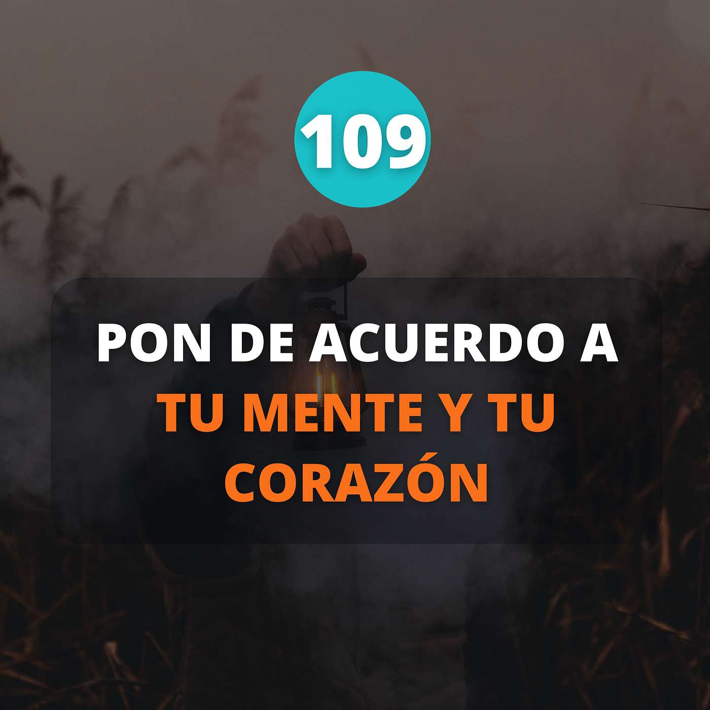 PON DE ACUERDO A TU MENTE Y TU CORAZÓN episode artwork