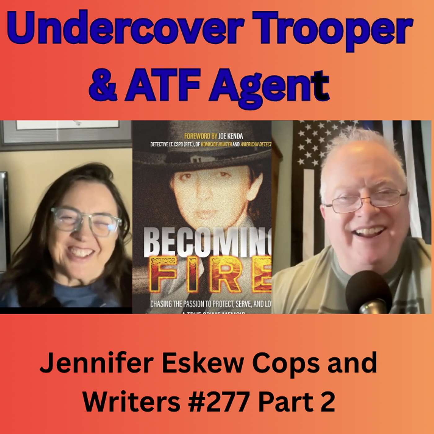 Undercover Trooper & ATF Special Agent Jennifer Eskew. Becoming Fire! (Part Two)