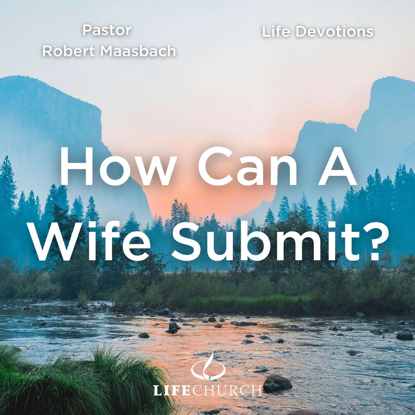 How Can A Wife Submit? - 4.1.24