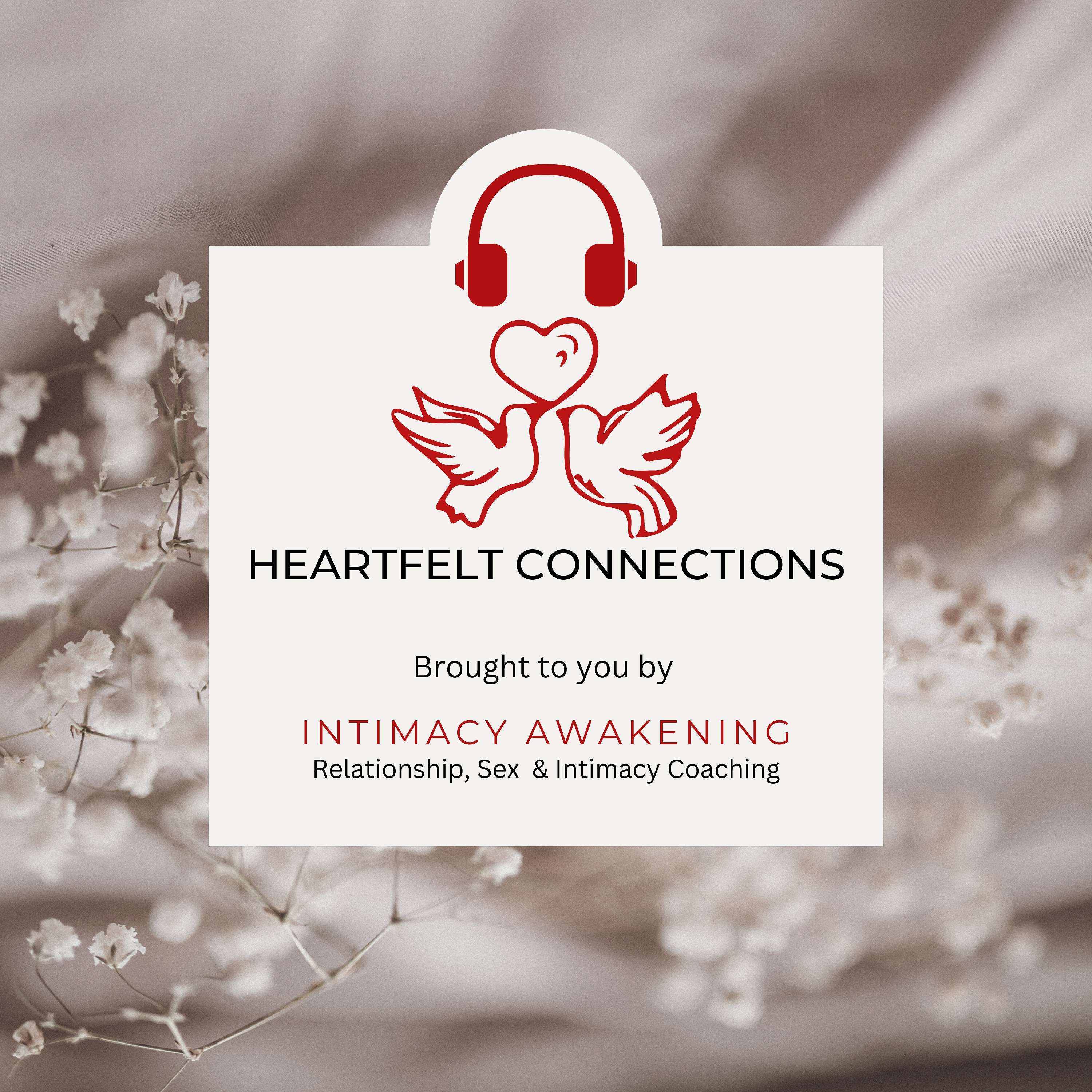 HeartFelt Connections podcast artwork